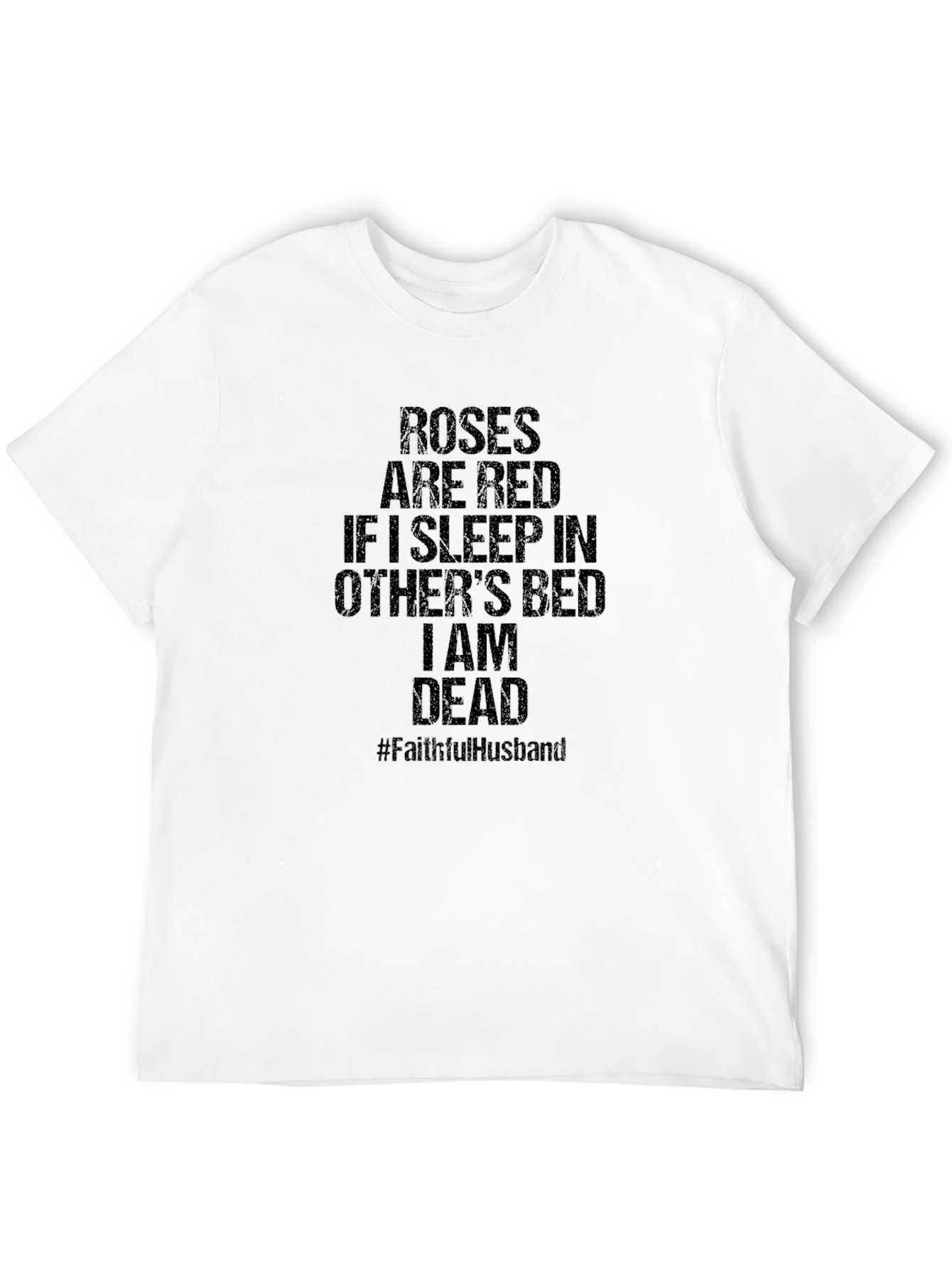 Roses Are Red Humor T-Shirt