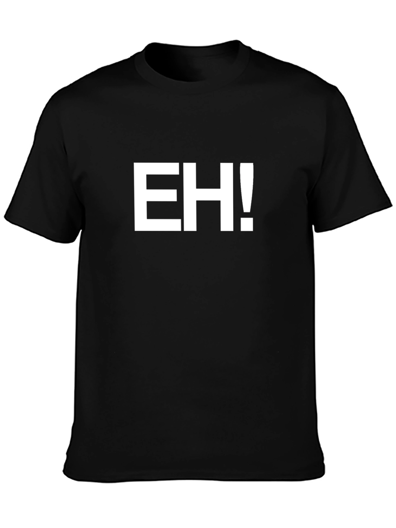 EH! Graphic Tee - Bold Statement T-Shirt