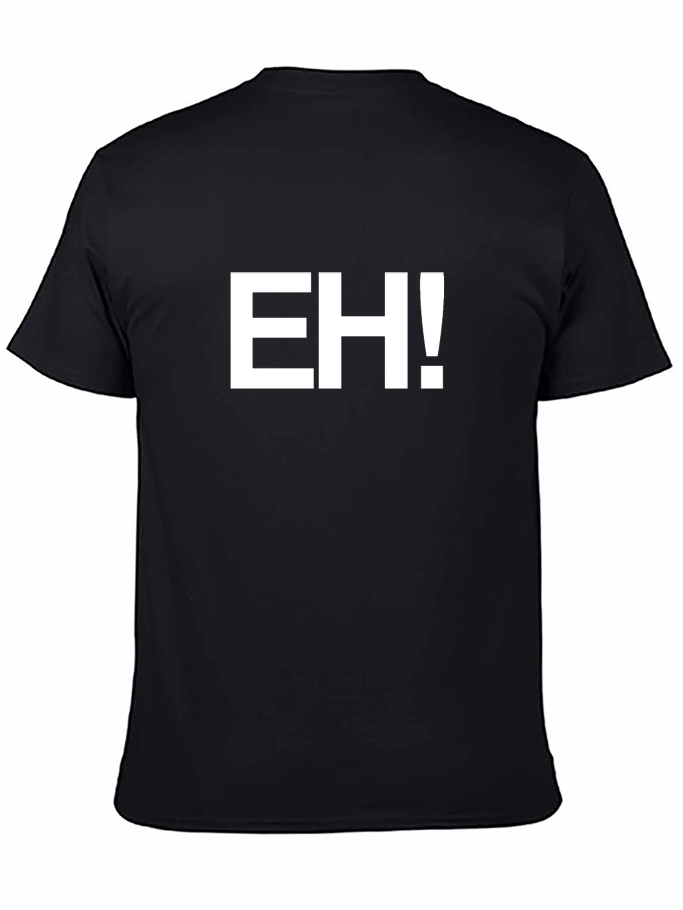 EH! Graphic Tee - Bold Statement T-Shirt