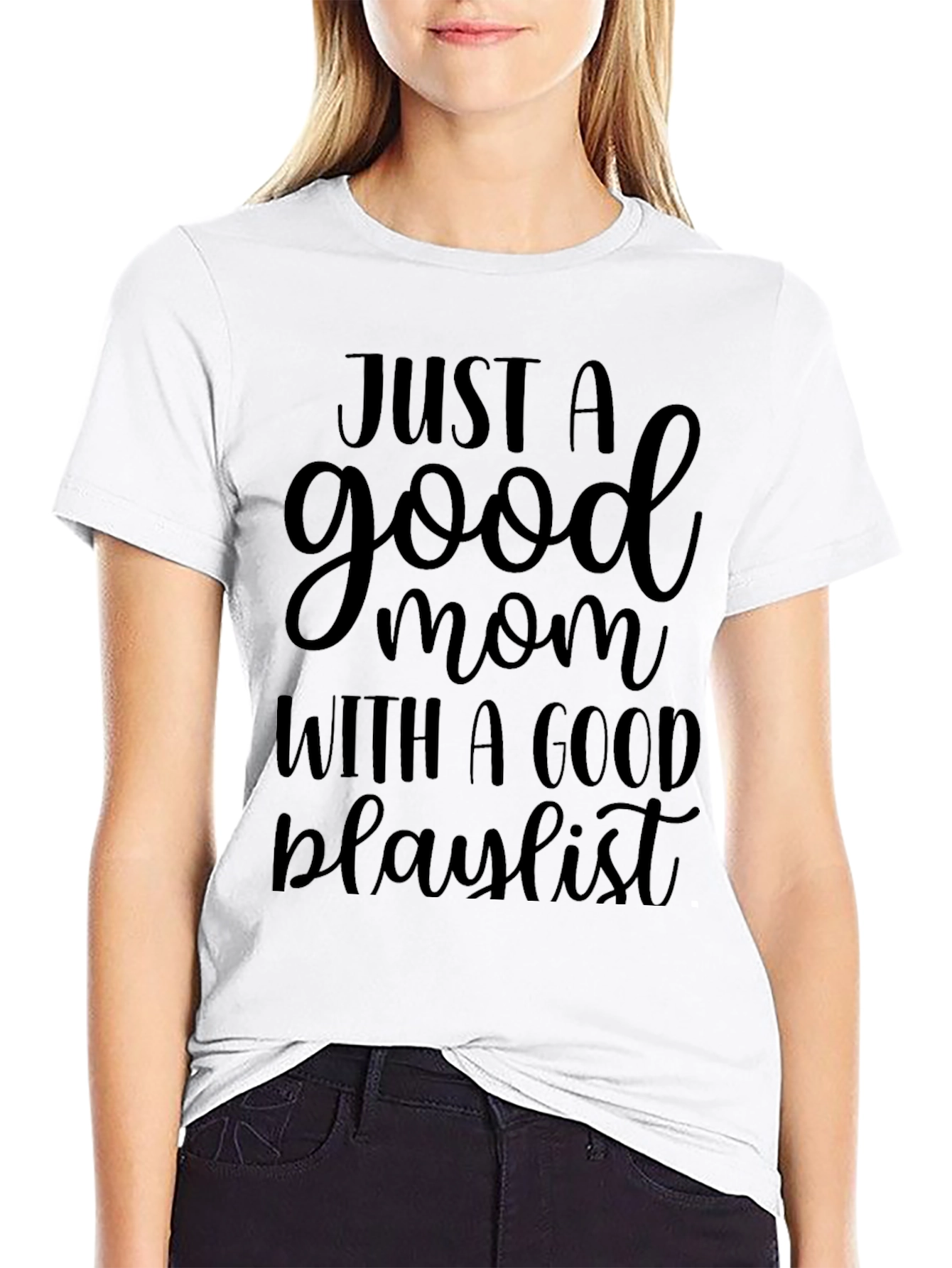 Good Mom with Good Playlist Black T-Shirt