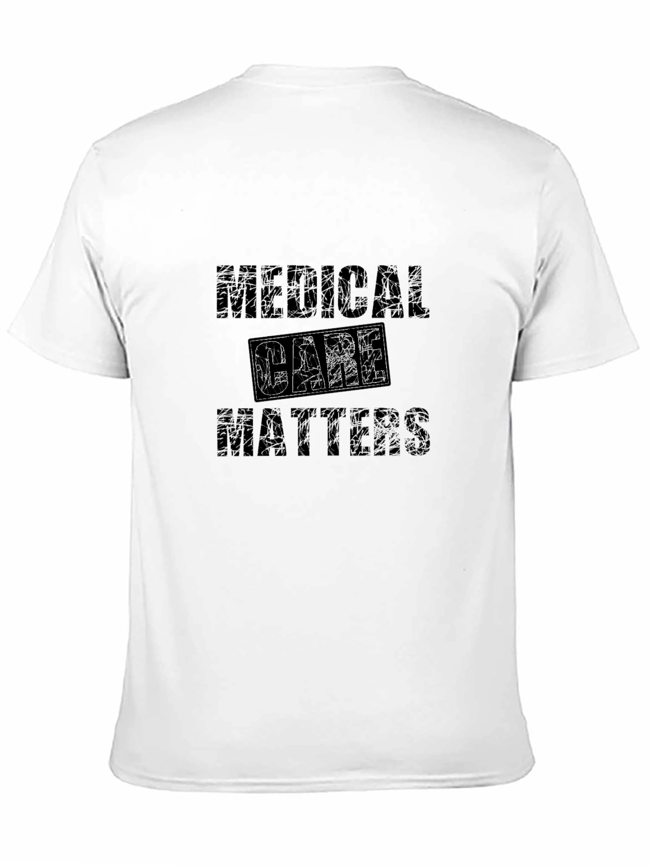 Medical Care Matters Graphic Tee