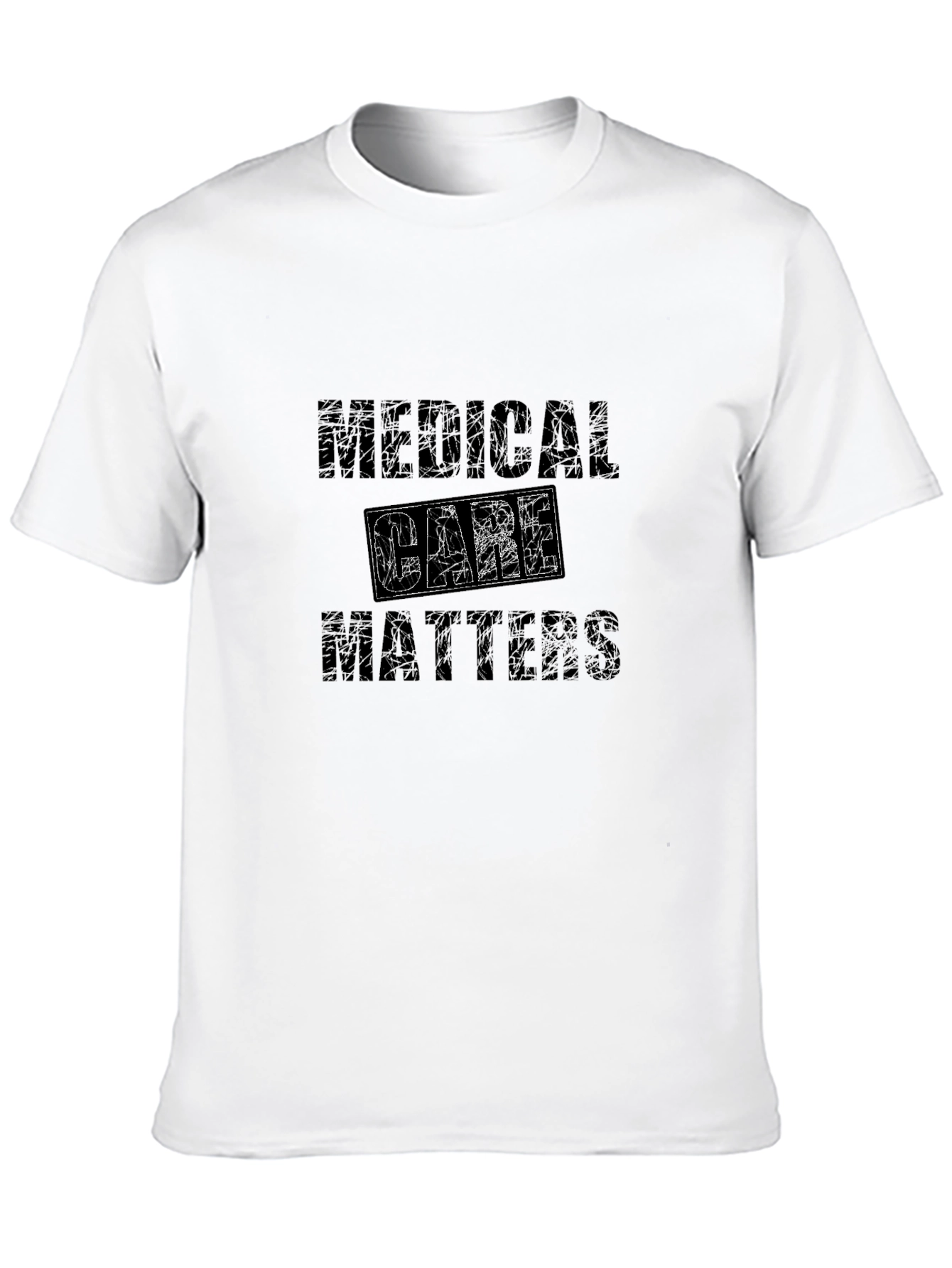 Medical Care Matters Graphic Tee