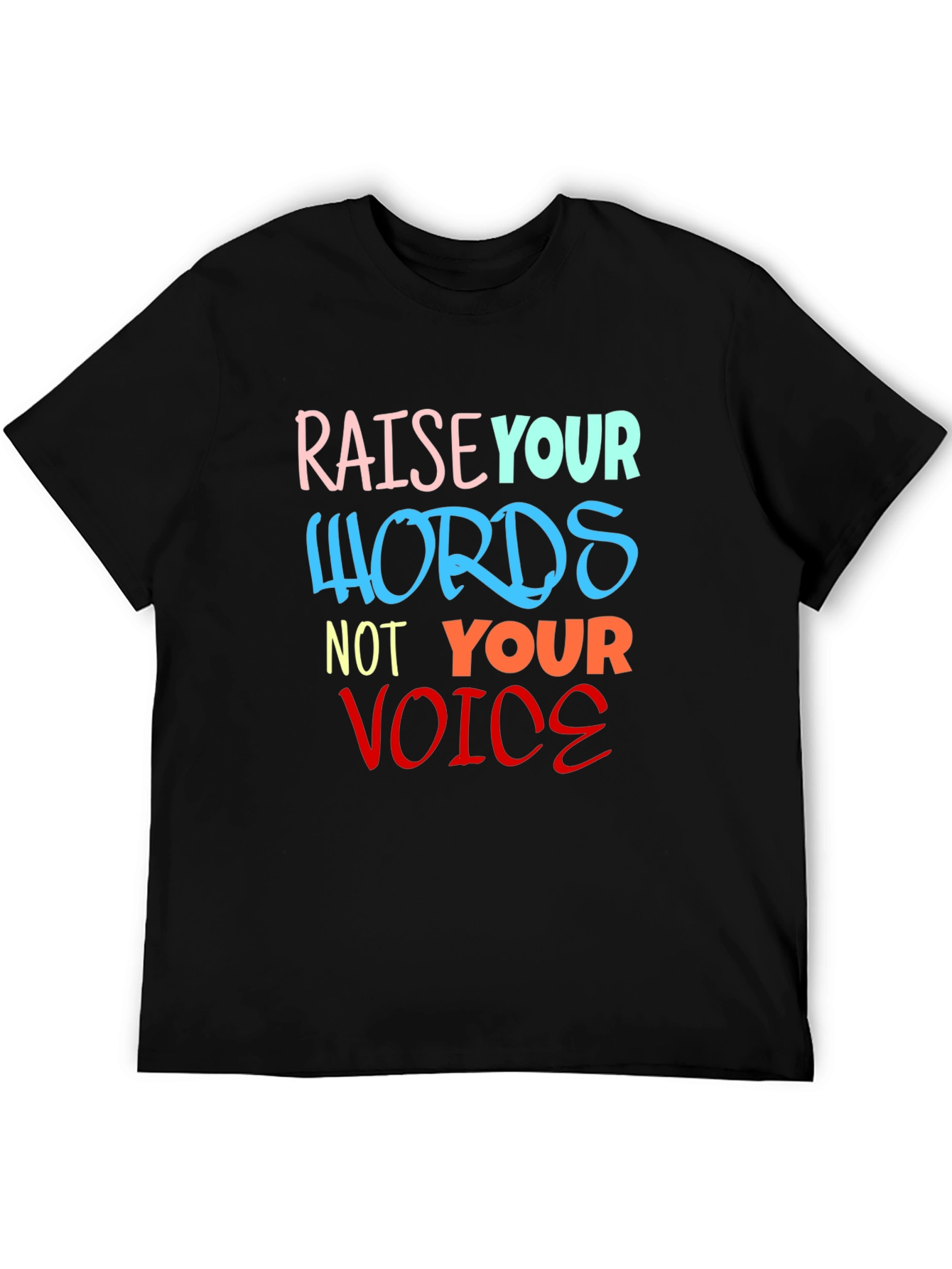 Raise Your Words T-Shirt - Black
