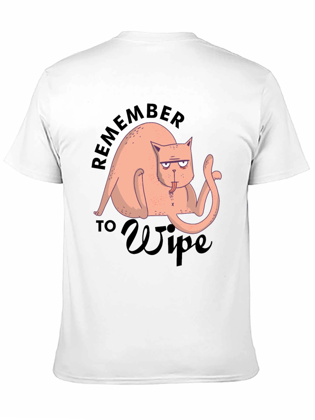 Funny Cat T-Shirt - Remember to Wipe