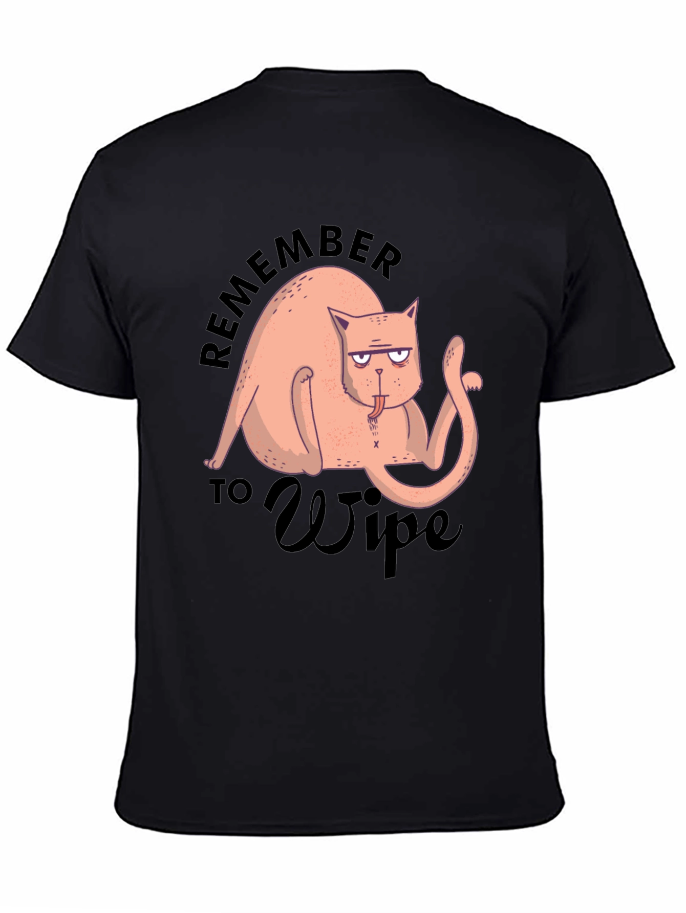 Funny Cat T-Shirt - Remember to Wipe