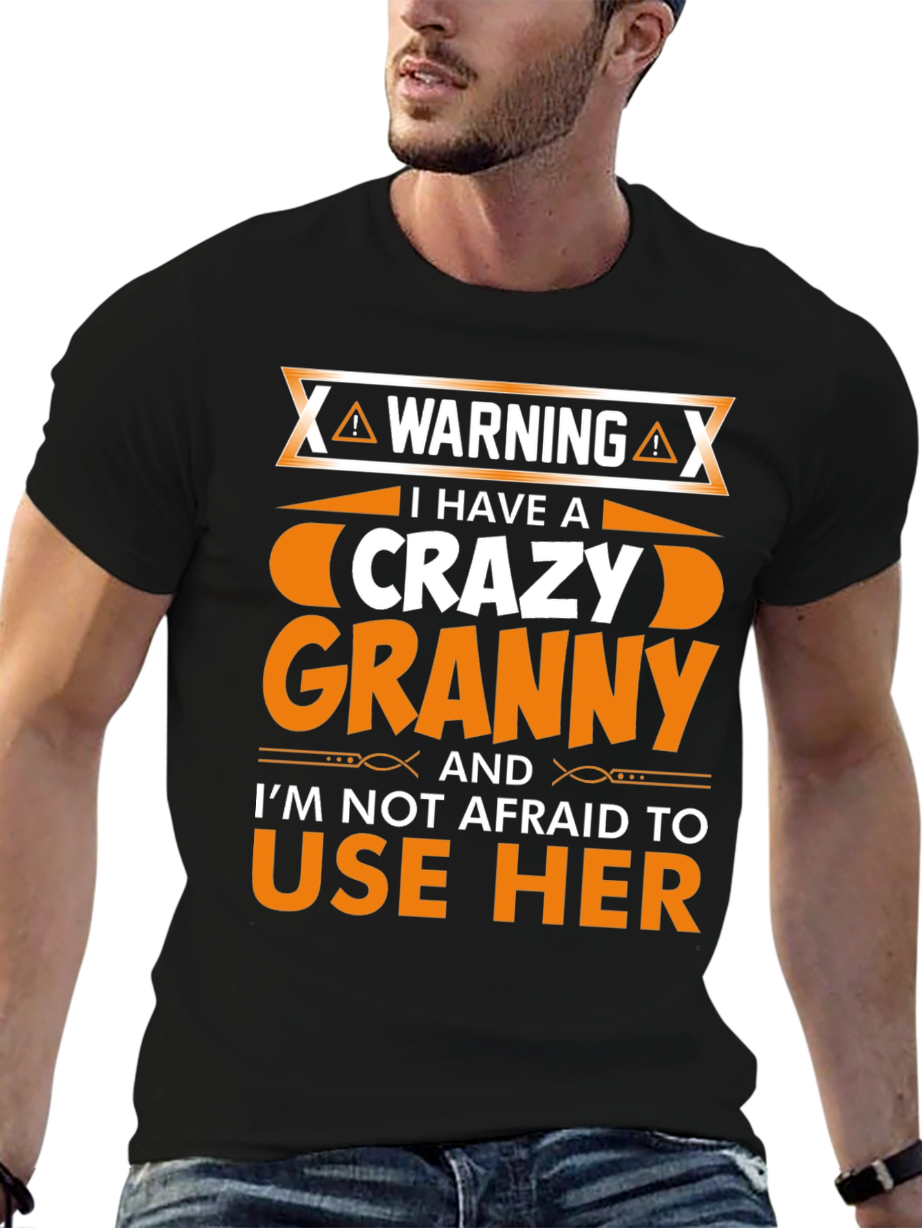 Warning: I Have A Crazy Granny T-Shirt