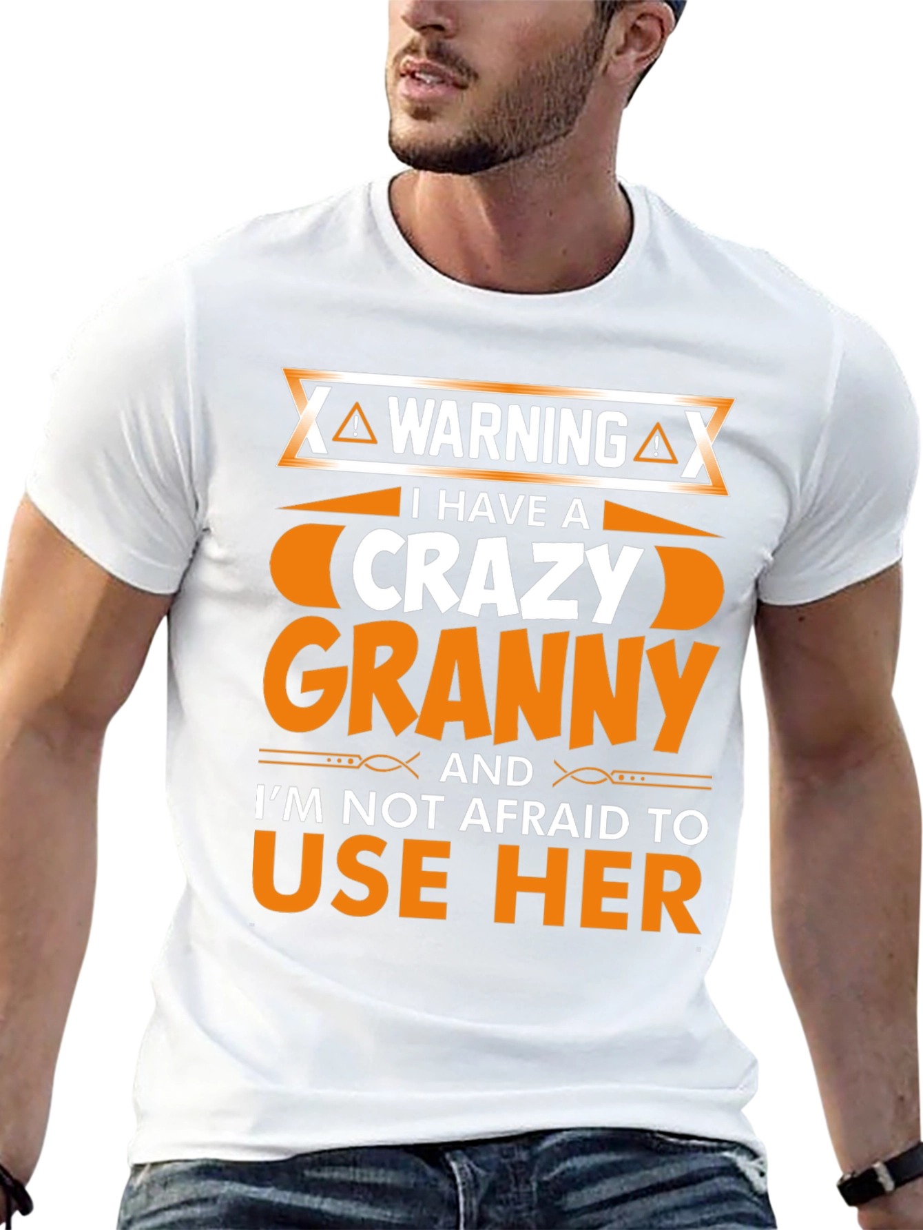 Warning: I Have A Crazy Granny T-Shirt