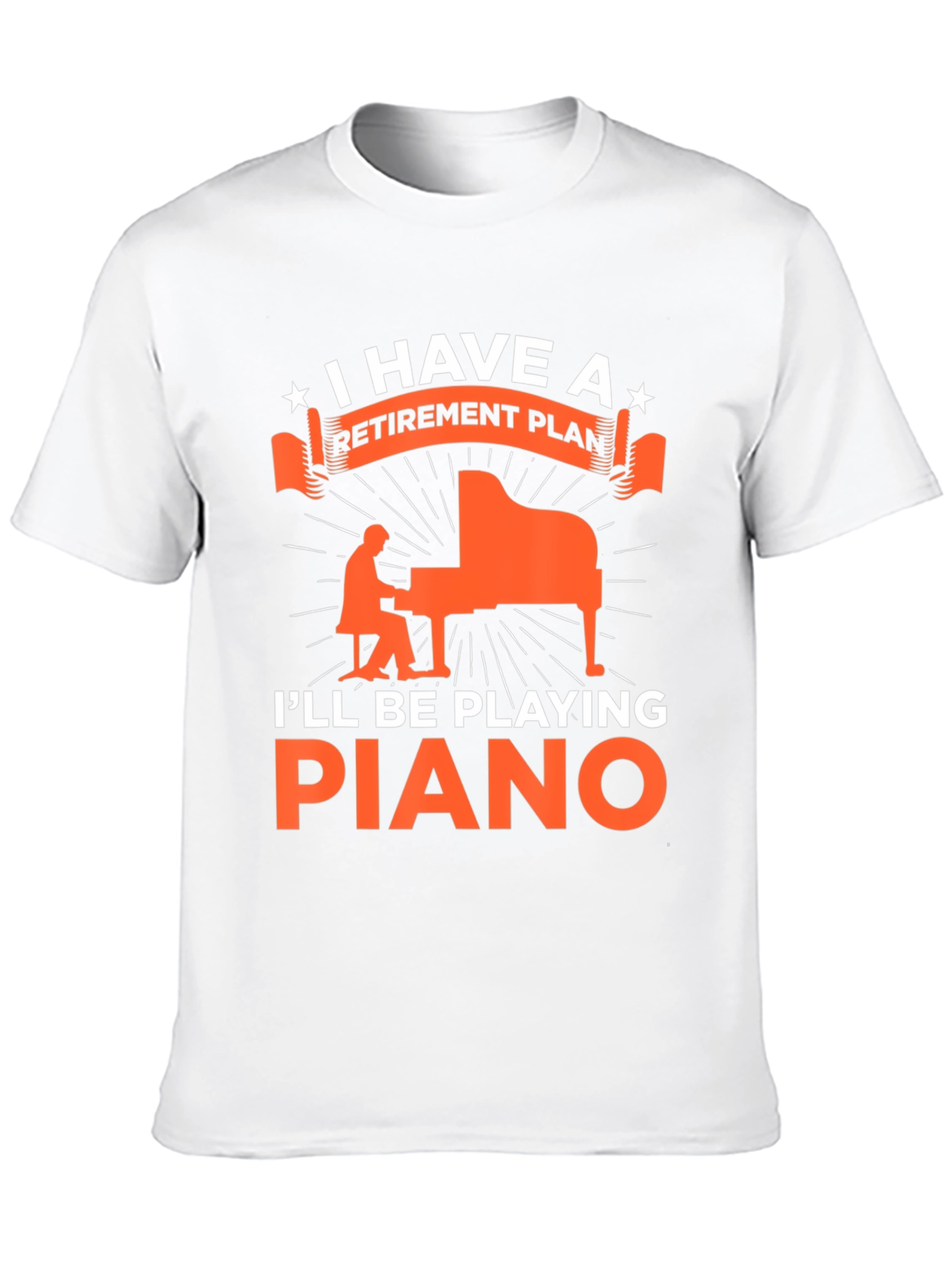 Retirement Plan Piano Player Graphic T-Shirt