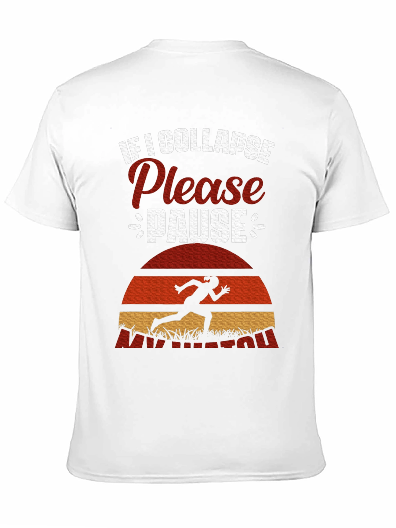 If I Collapse Please Pause Running T-Shirt