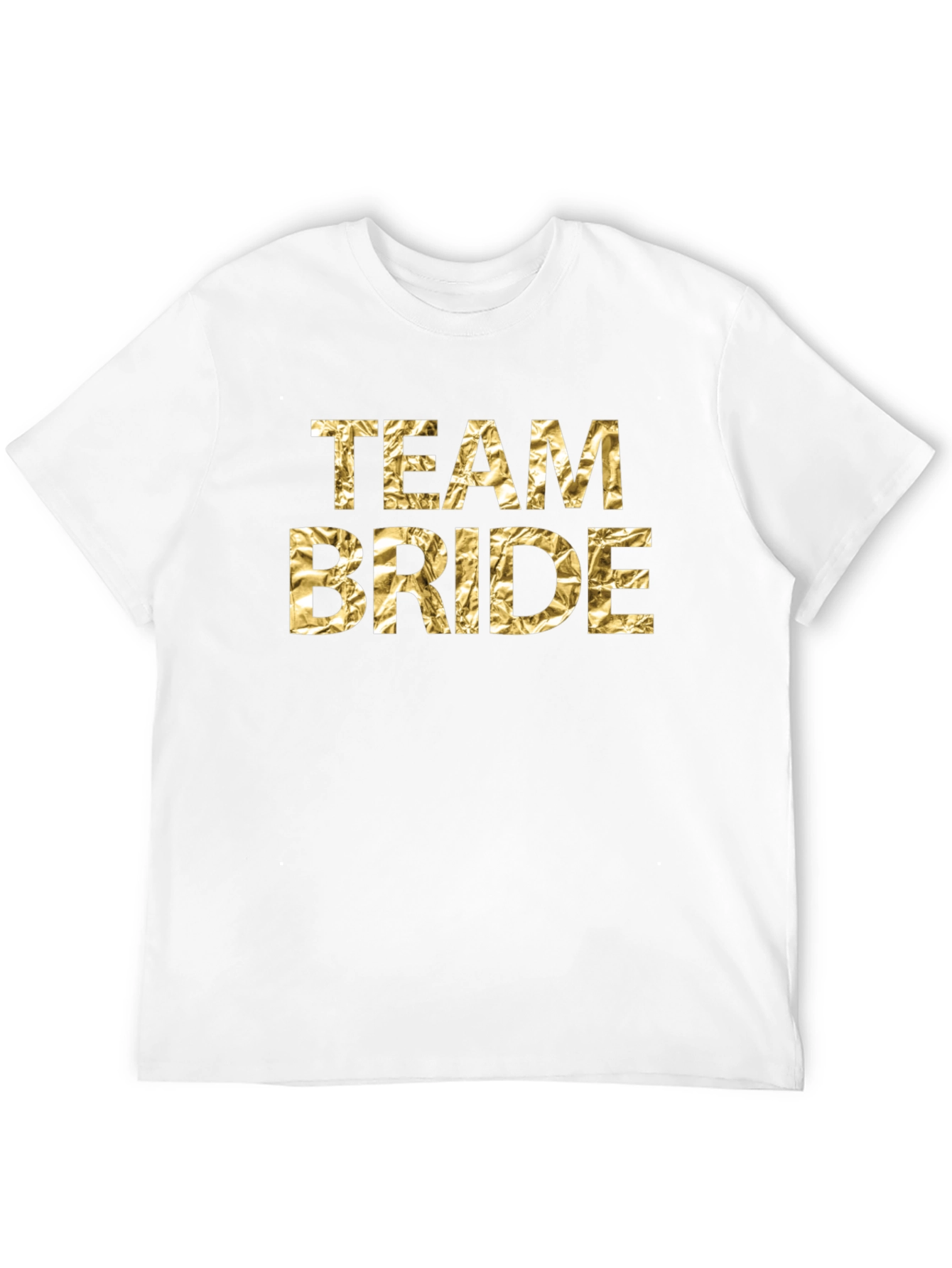 Team Bride Gold Foil T-Shirt