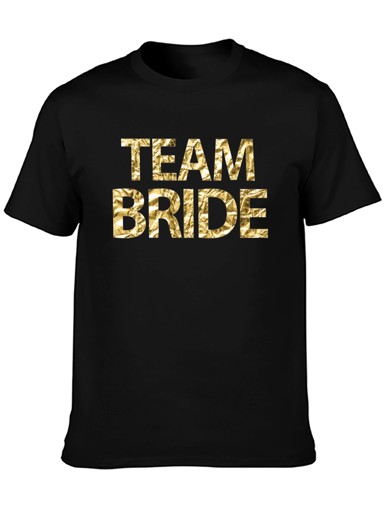 Team Bride Gold Foil T-Shirt