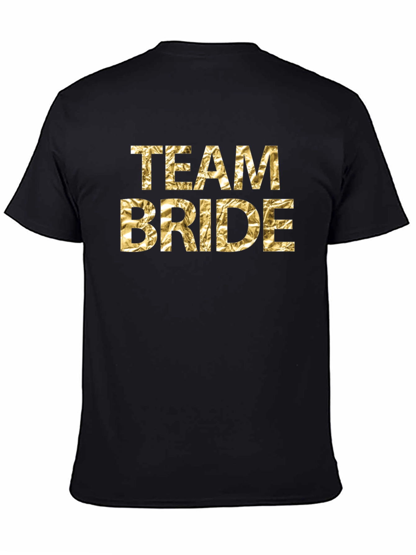 Team Bride Gold Foil T-Shirt