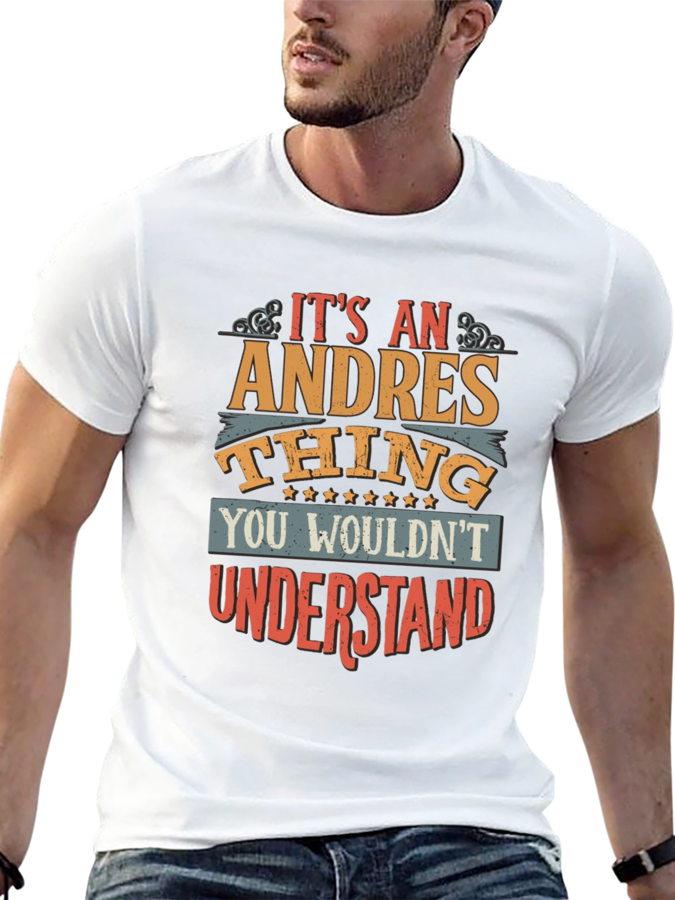 Its An Andres Thing T-Shirt