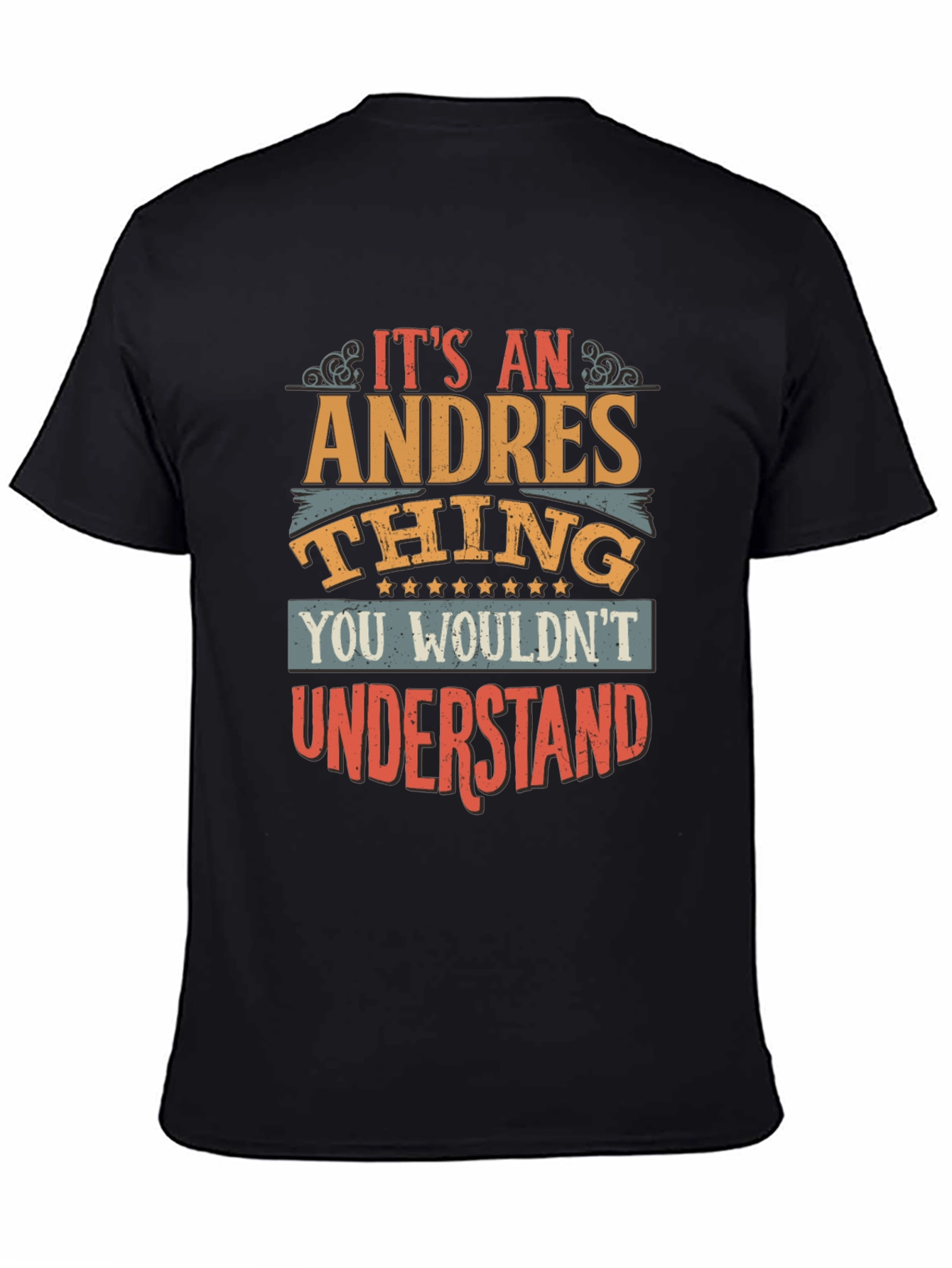 Its An Andres Thing T-Shirt