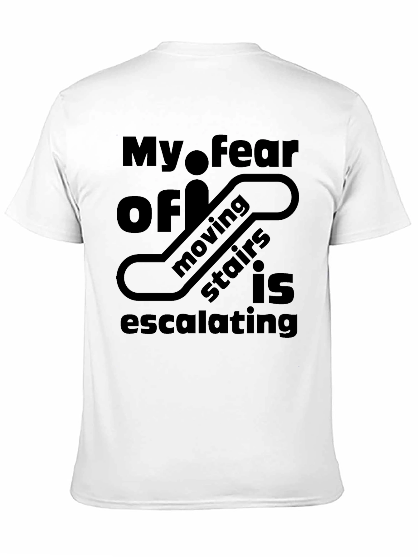 Escalating Fear T-Shirt - Funny Moving Stairs Design