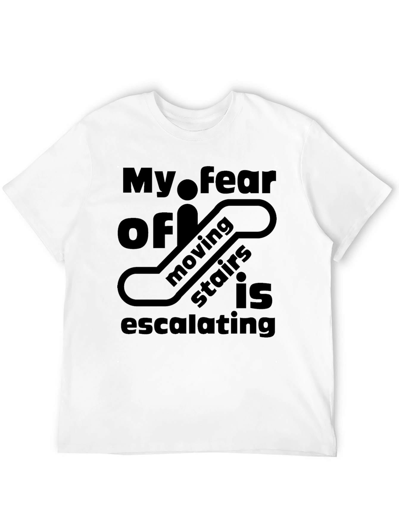 Escalating Fear T-Shirt - Funny Moving Stairs Design