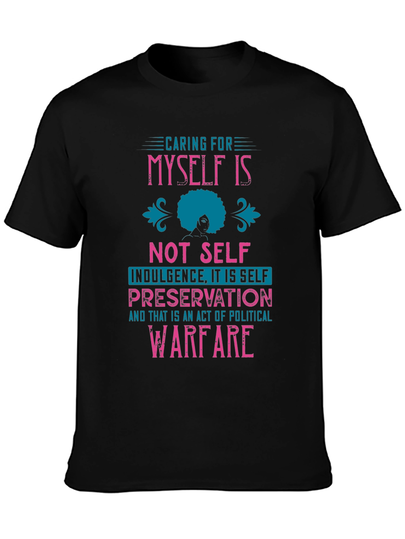 Self-Care Political Warfare Graphic Tee - Black