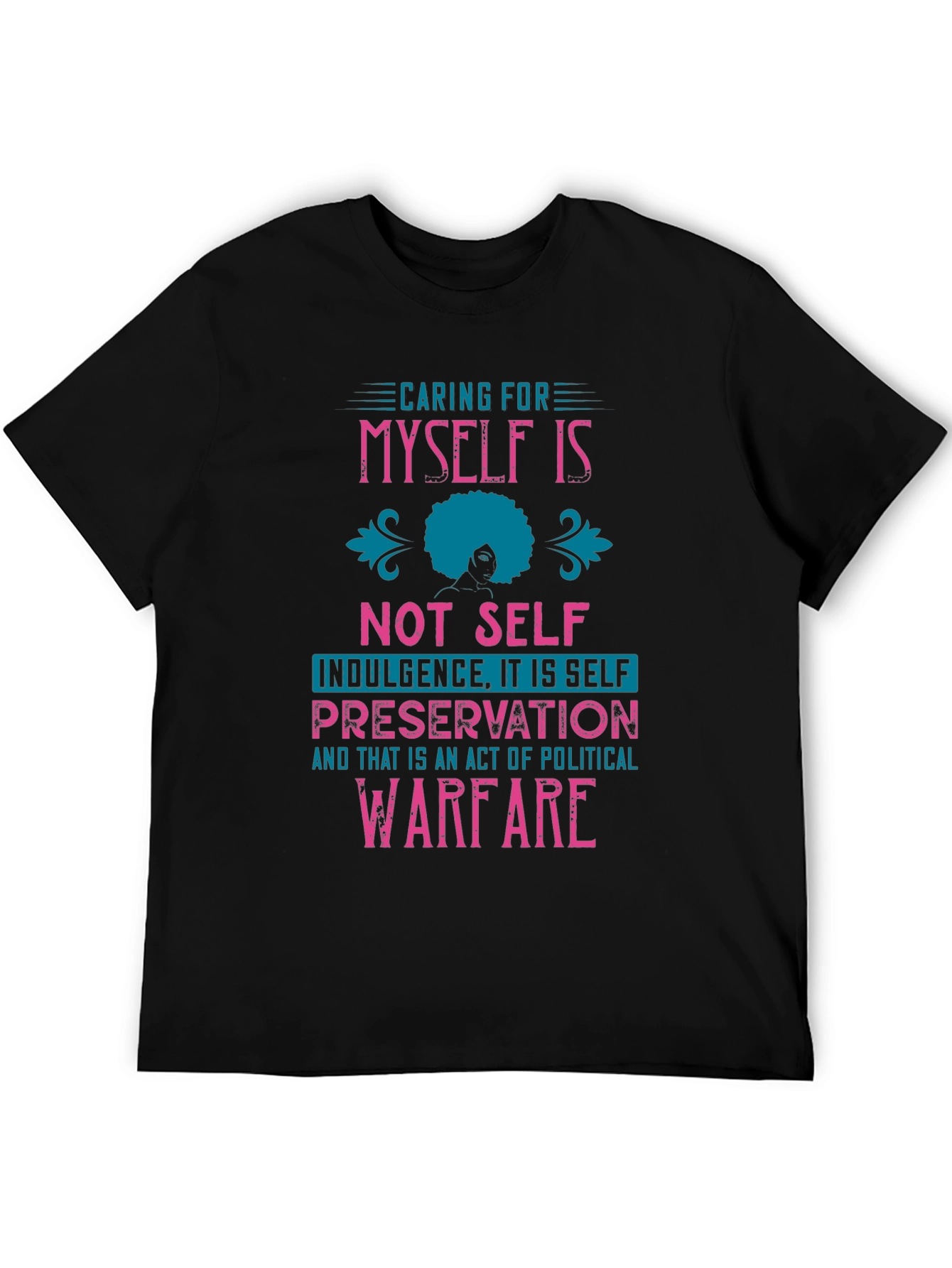 Self-Care Political Warfare Graphic Tee - Black