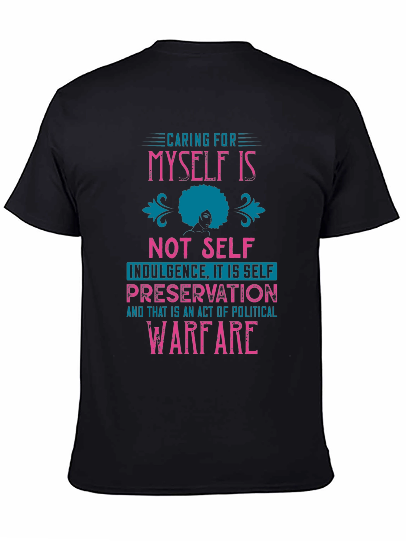 Self-Care Political Warfare Graphic Tee - Black