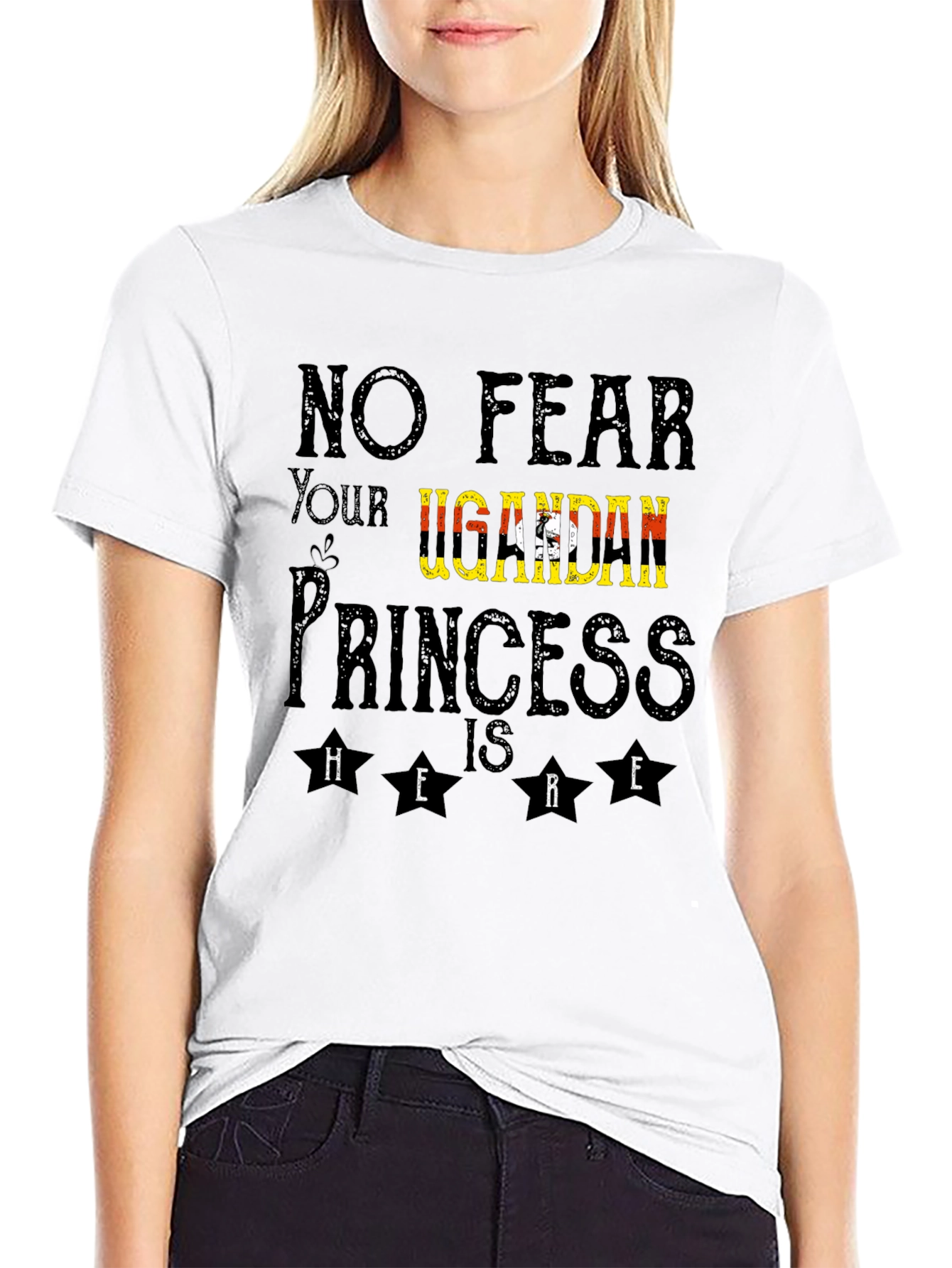 Ugandan Princess T-Shirt - No Fear Design