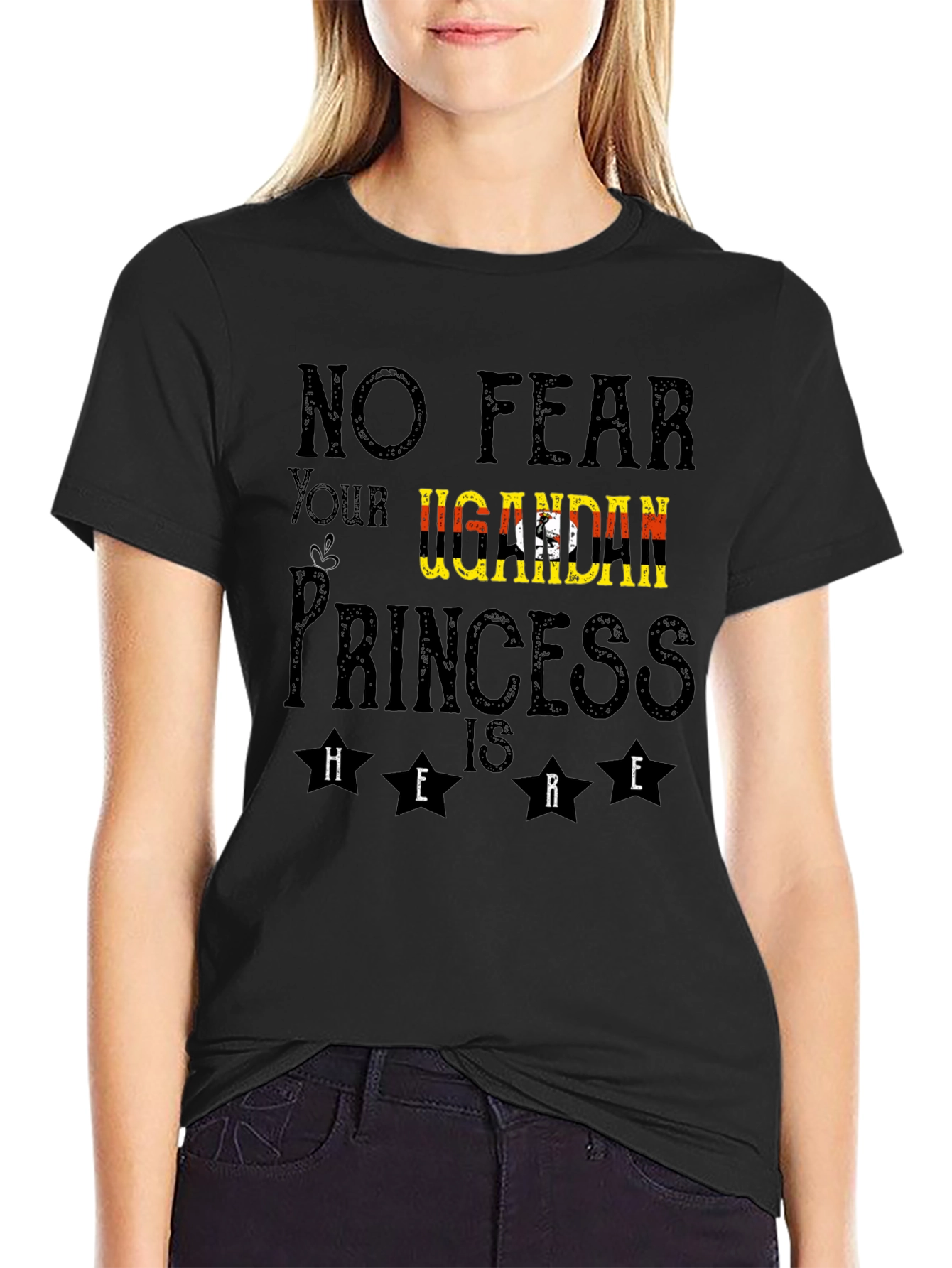Ugandan Princess T-Shirt - No Fear Design