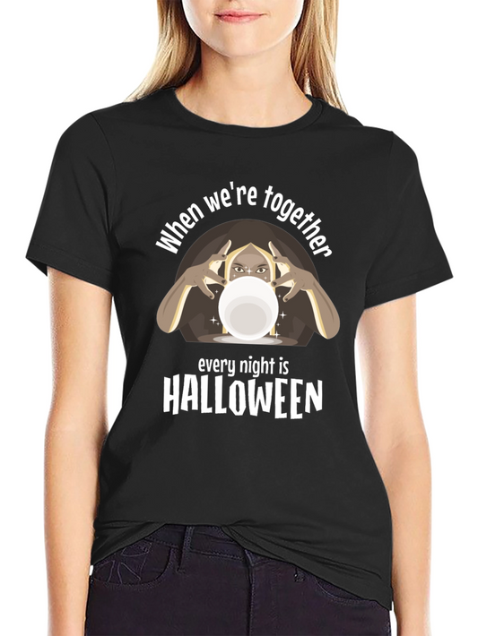 Halloween T-Shirt - When Were Together