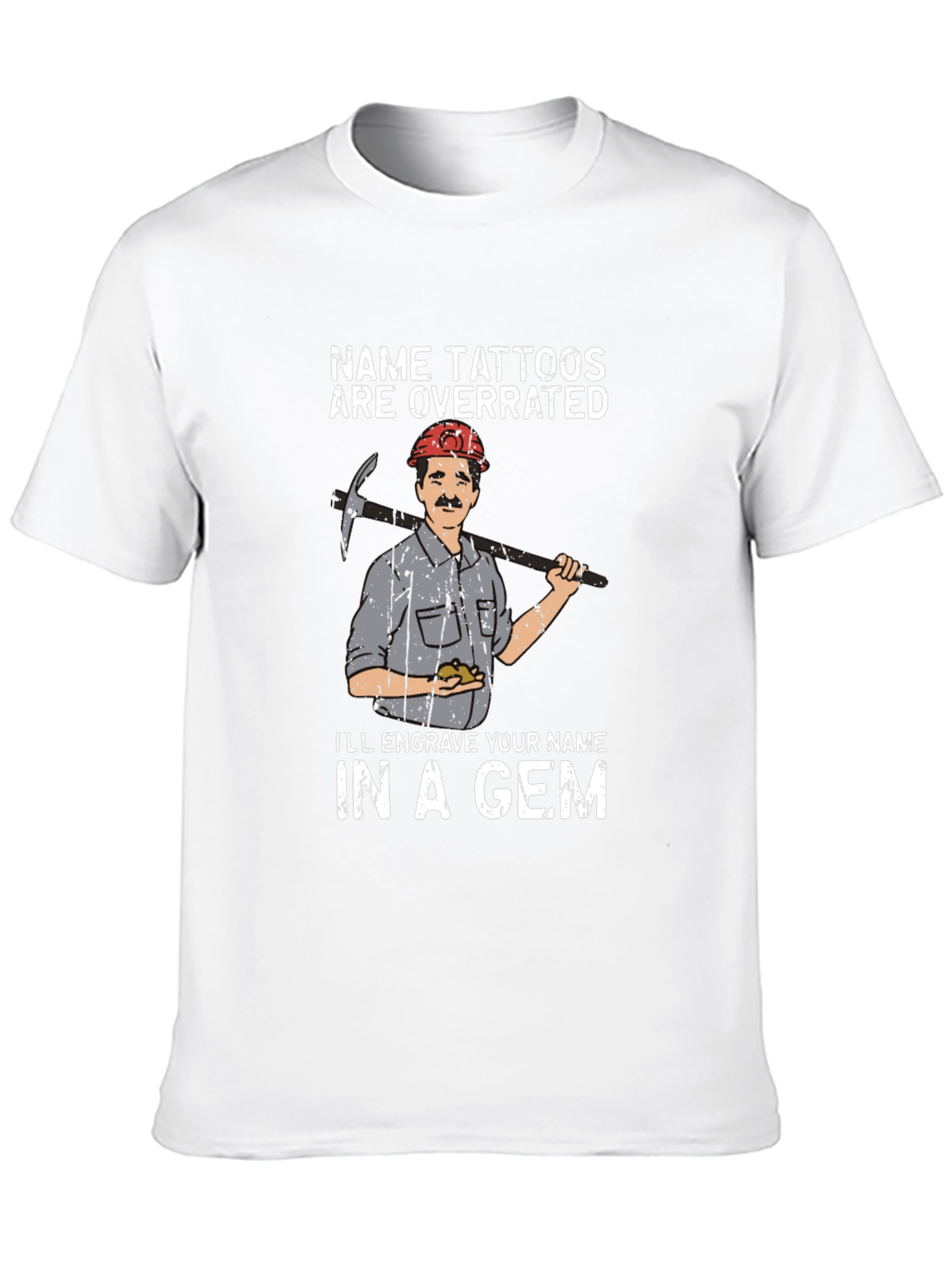 Name Tattoos Are Overrated T-Shirt
