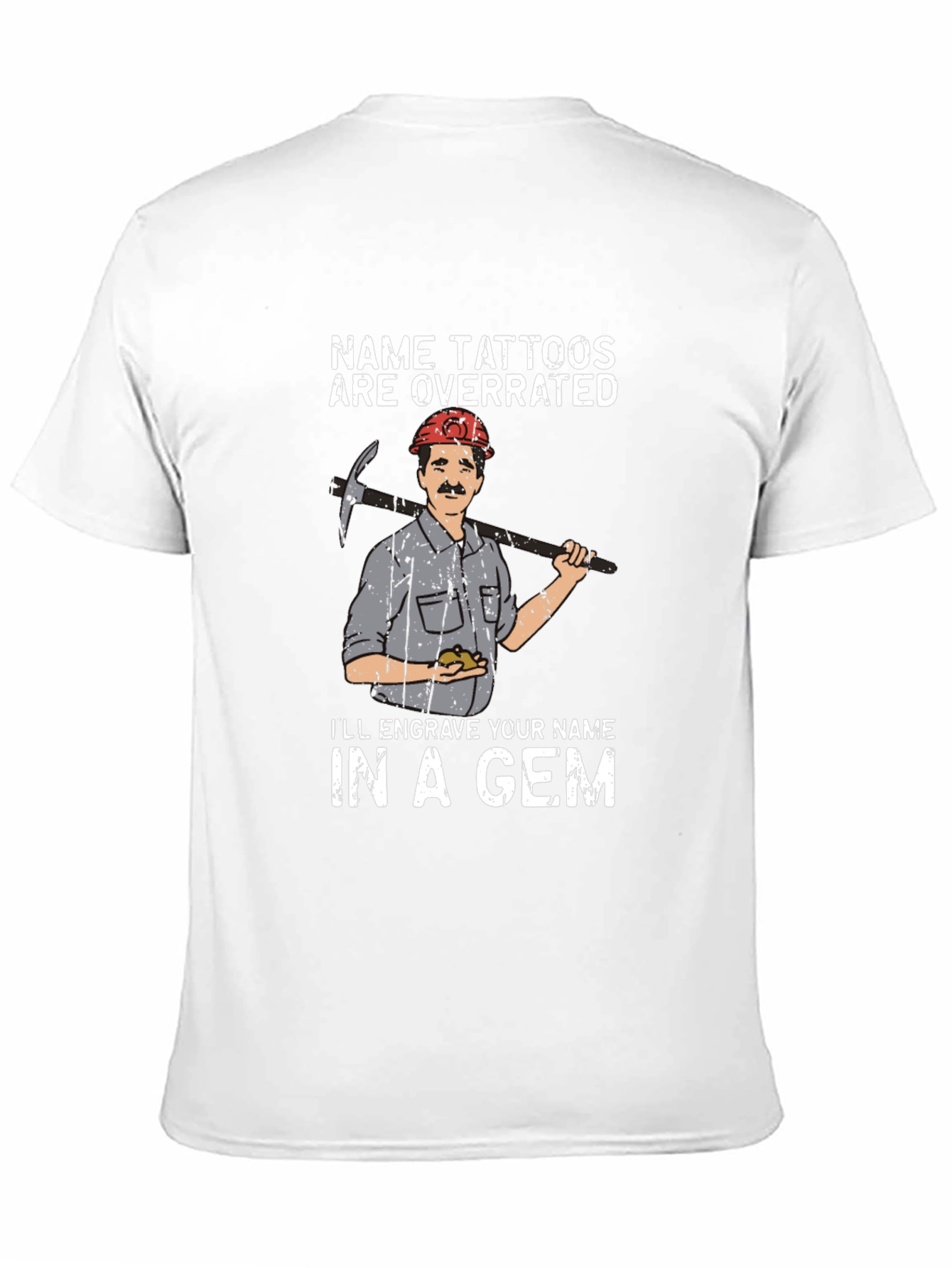 Name Tattoos Are Overrated T-Shirt