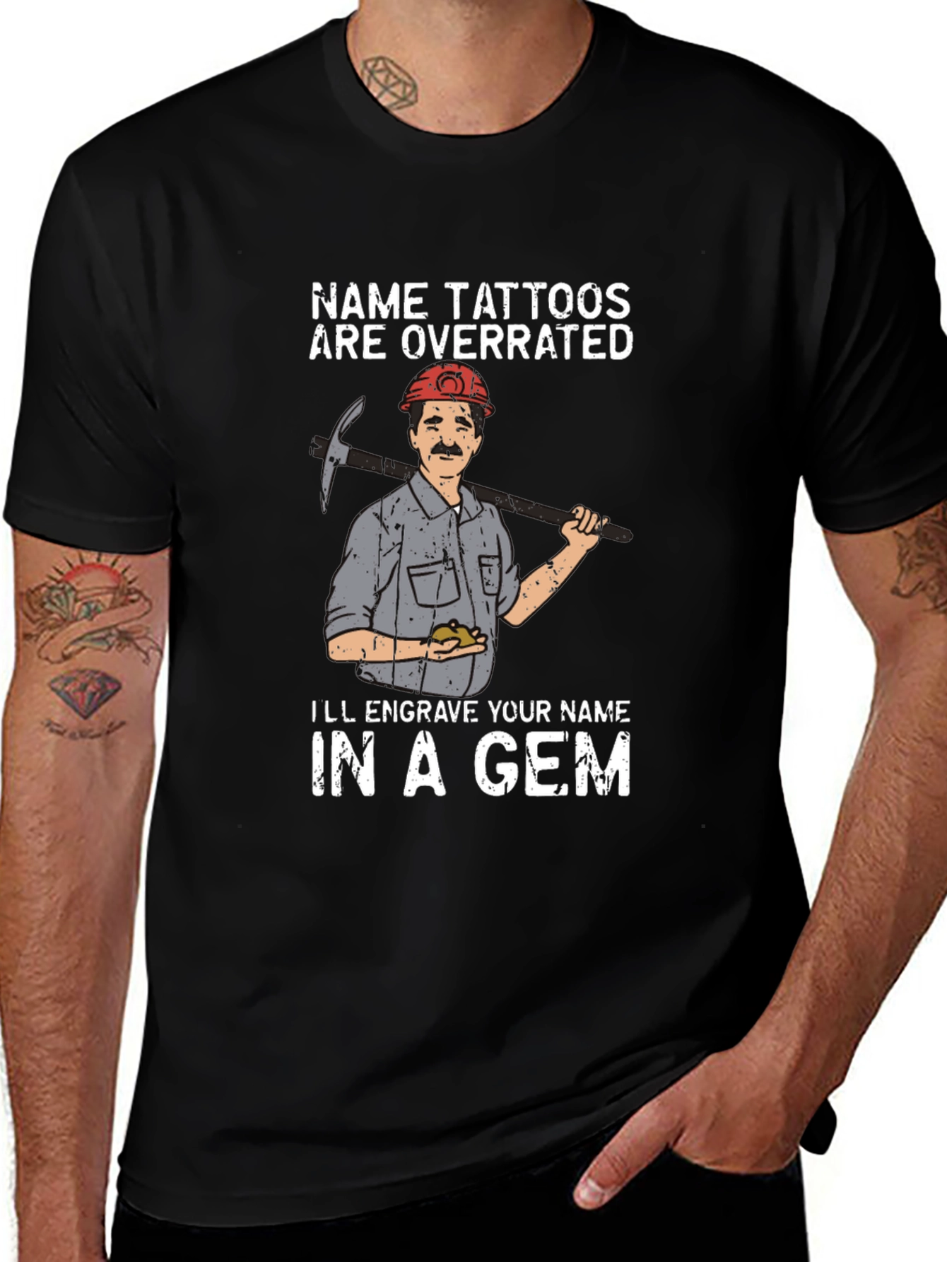 Name Tattoos Are Overrated T-Shirt