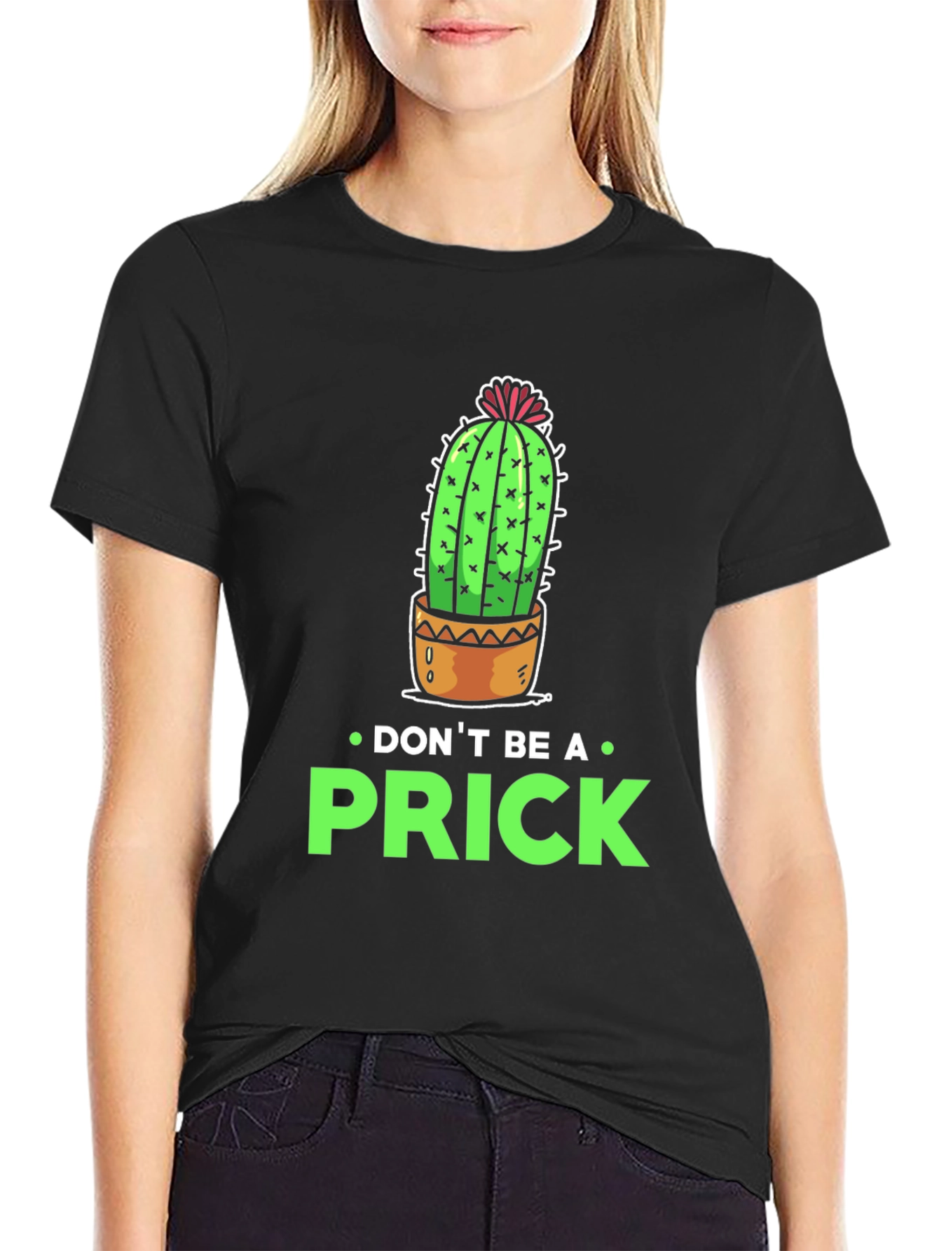 Dont Be a Prick Cactus Graphic T-Shirt