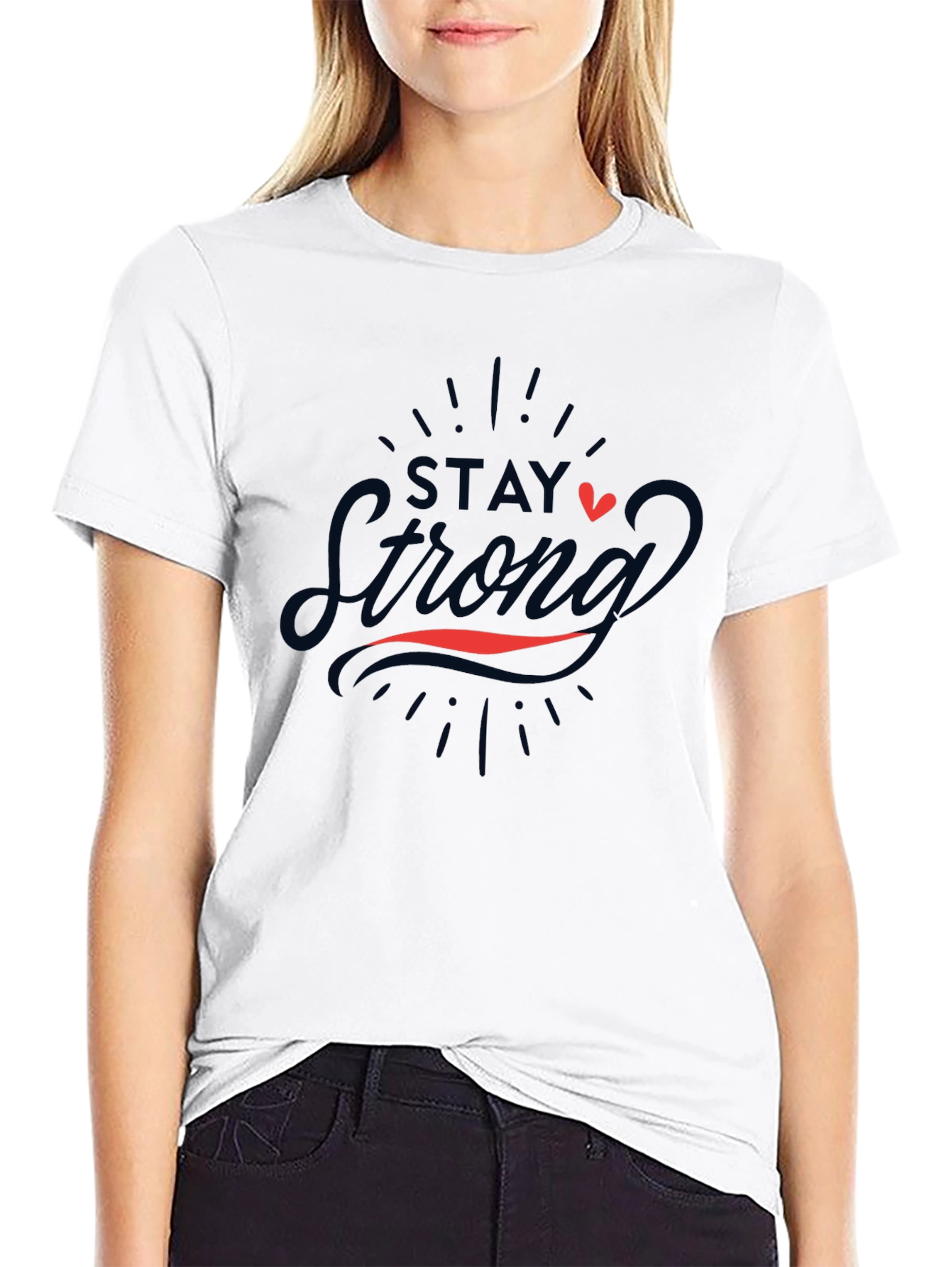 Stay Strong Graphic Tee - Motivational T-Shirt