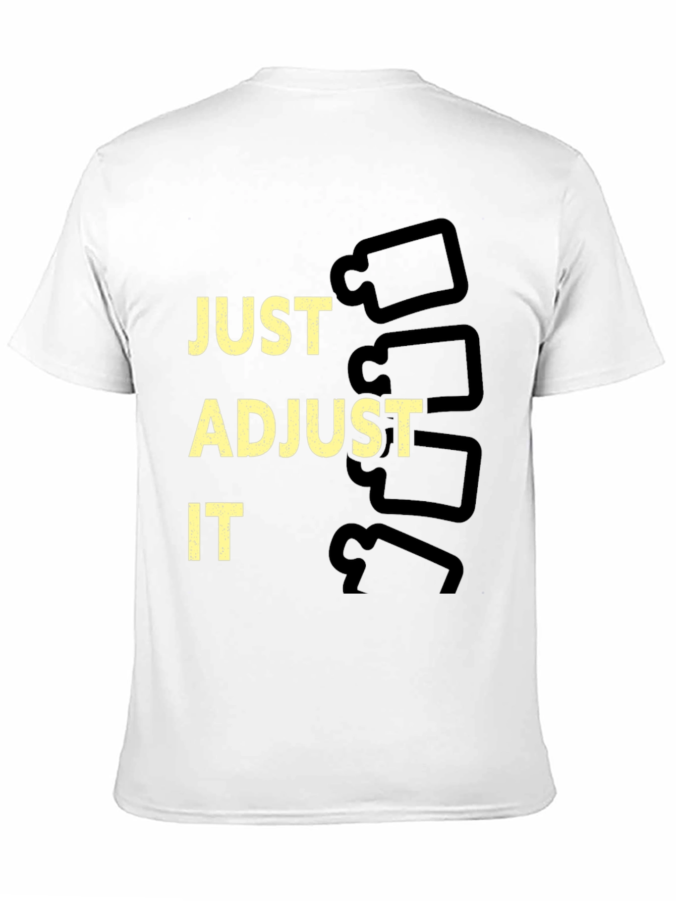 Just Adjust It Chiropractic T-Shirt