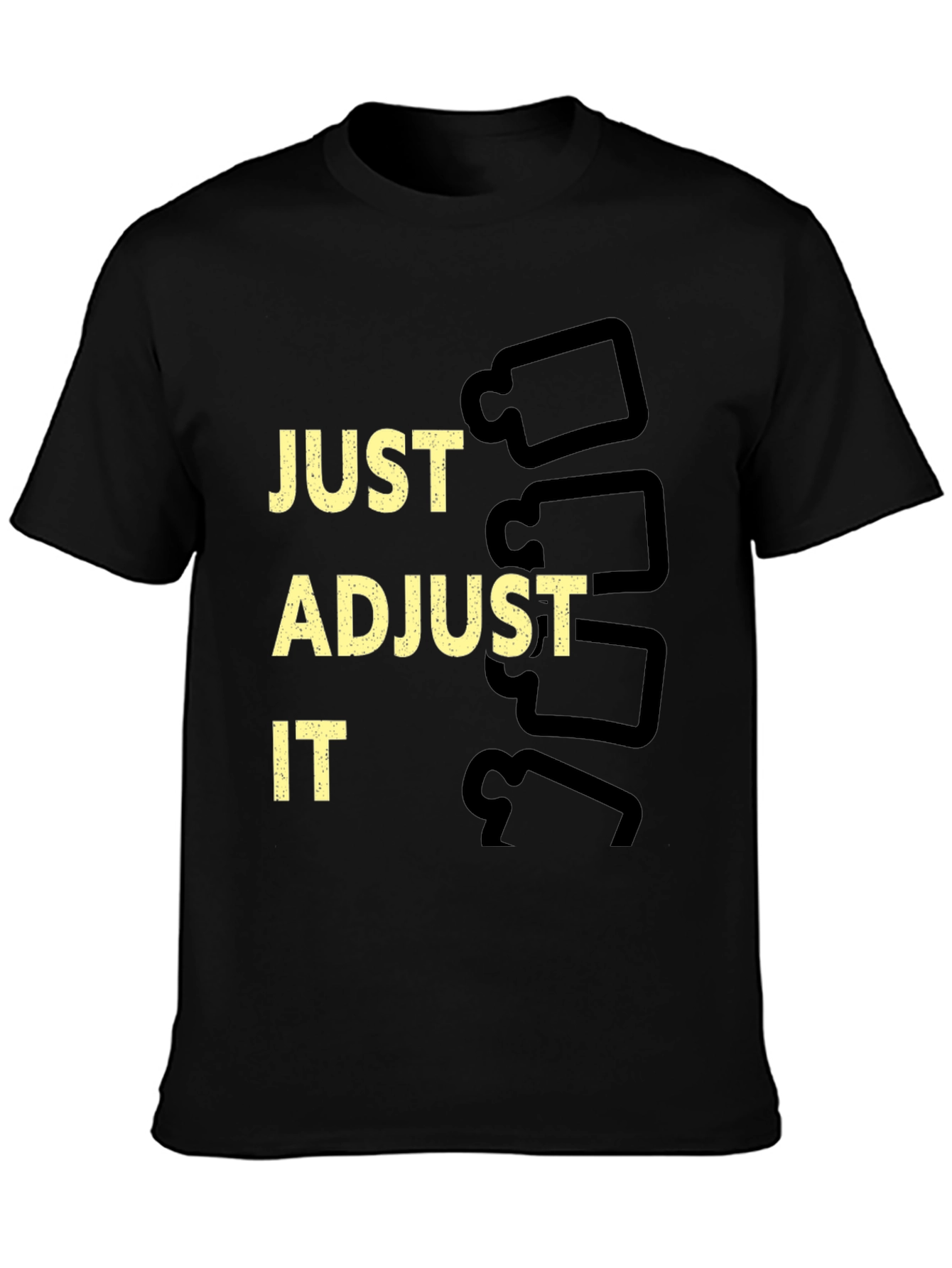 Just Adjust It Chiropractic T-Shirt