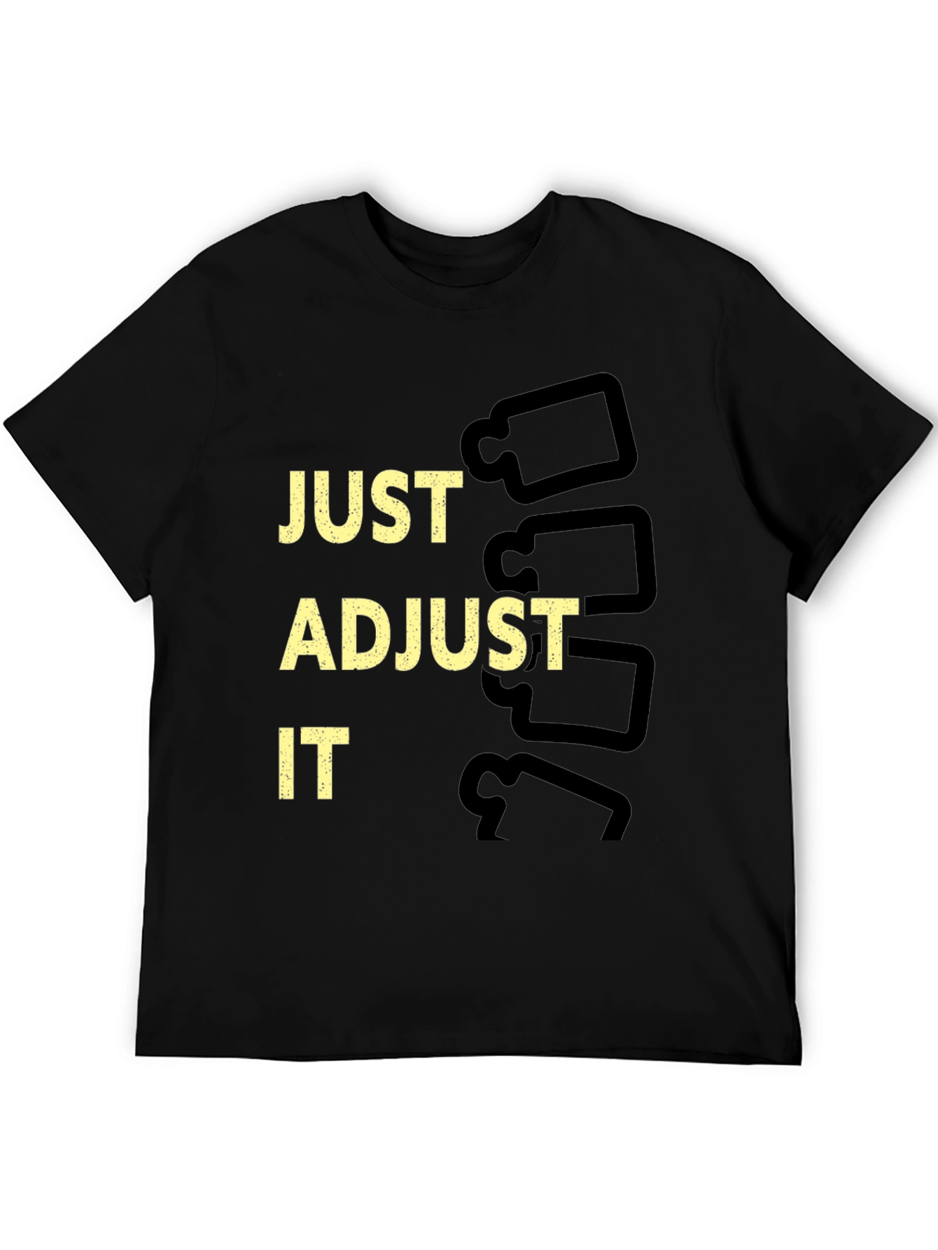 Just Adjust It Chiropractic T-Shirt
