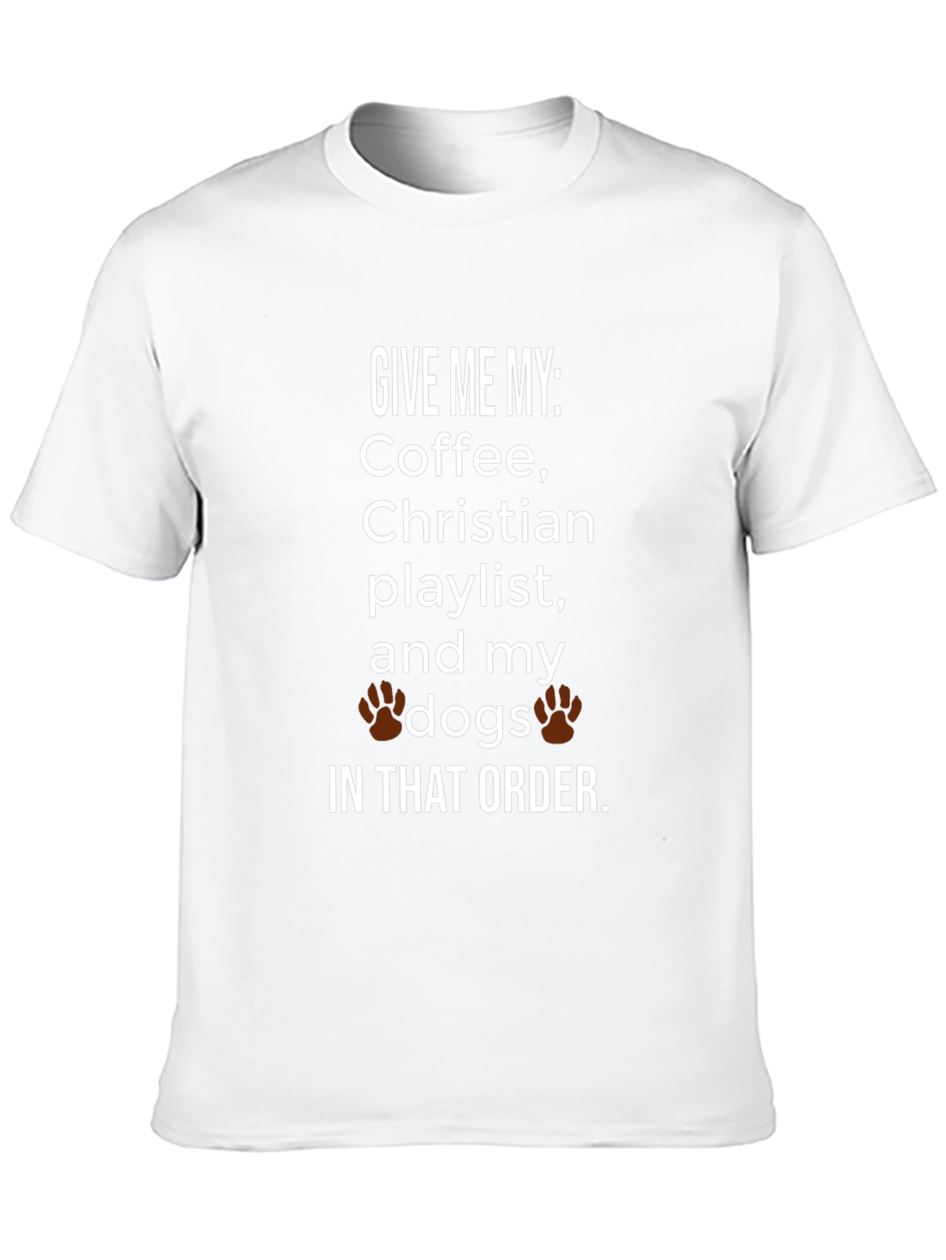 Coffee Christian Playlist and My Dogs T-Shirt