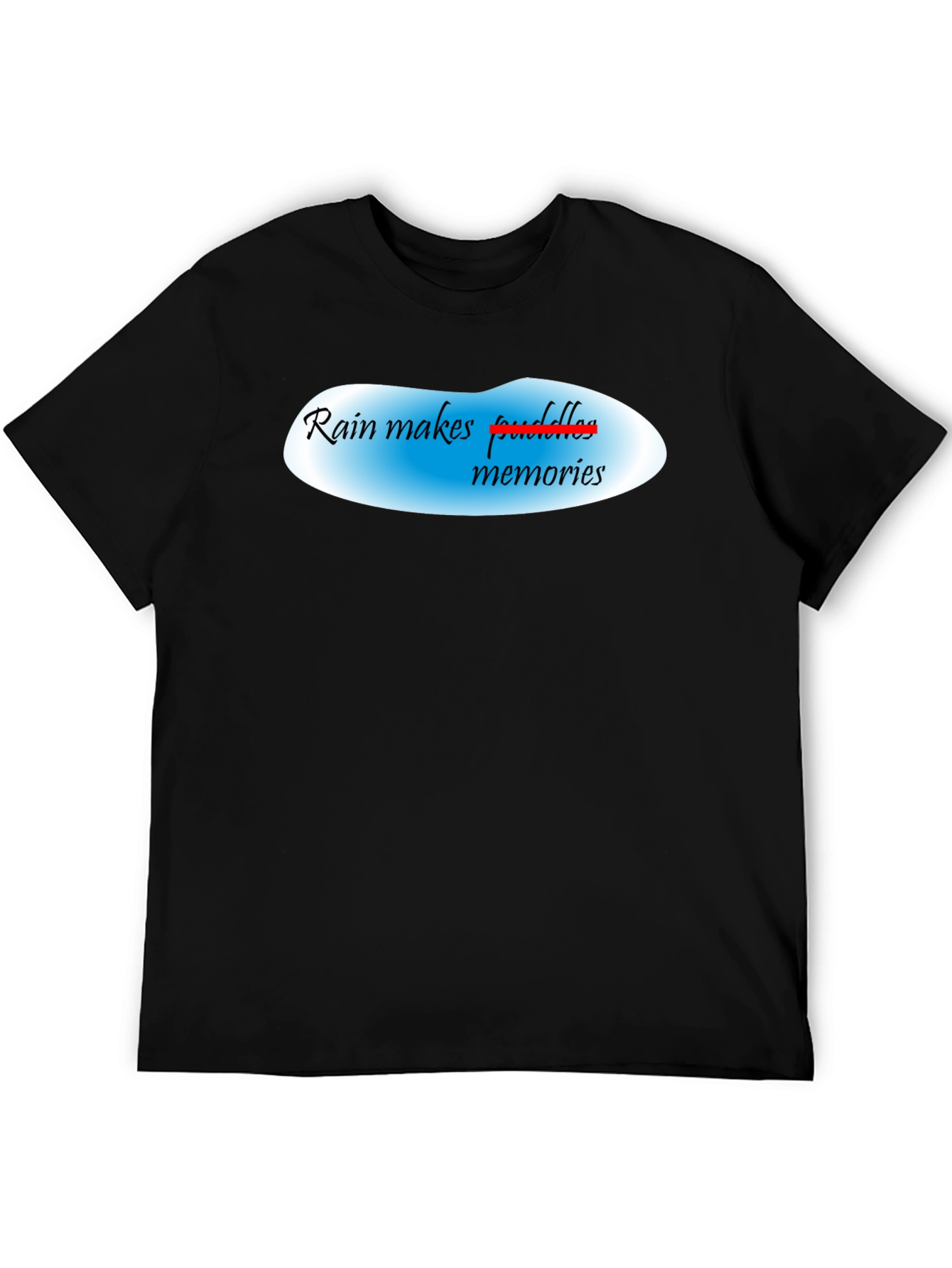 Rain Makes Memories Black T-Shirt