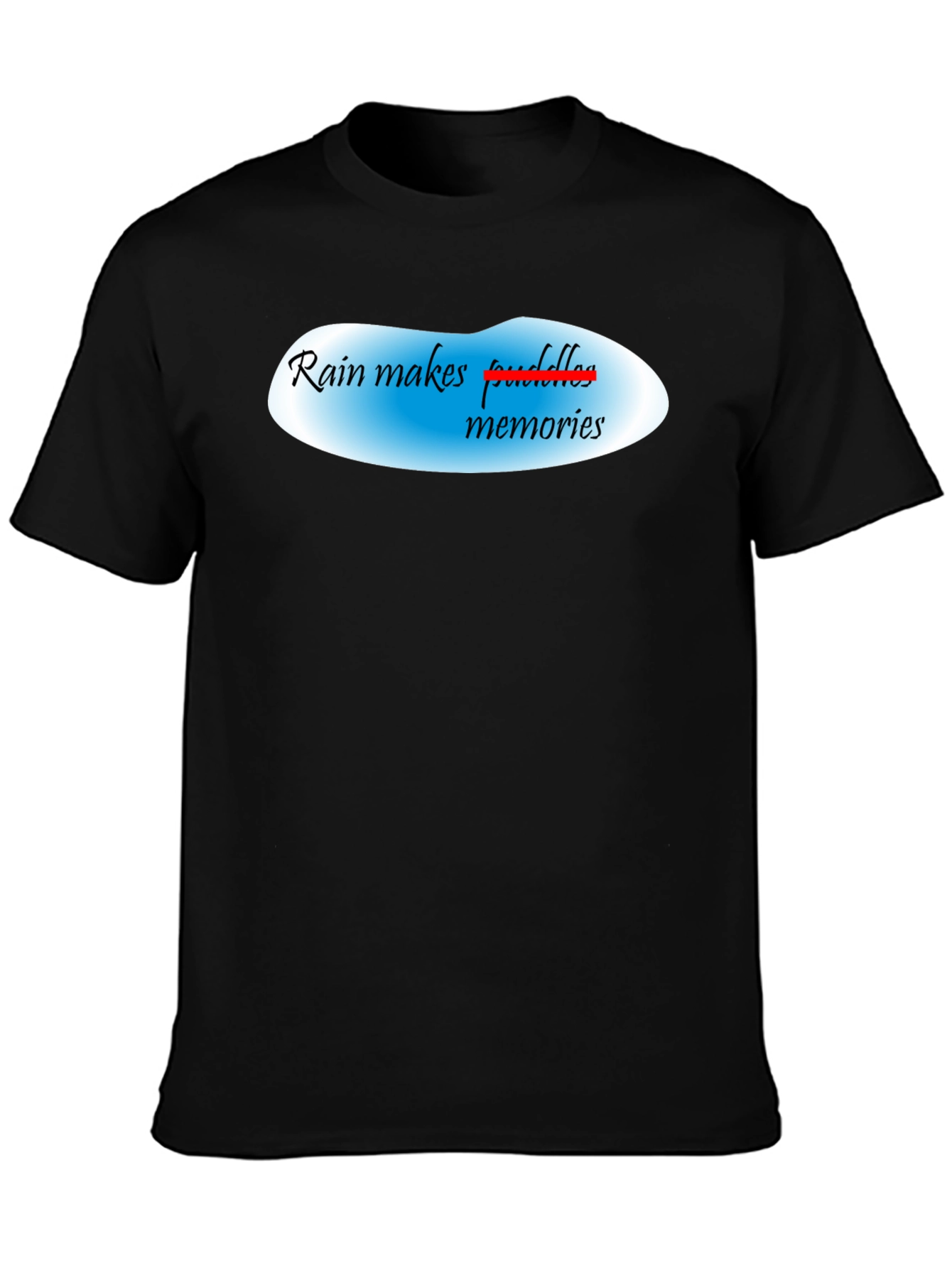 Rain Makes Memories Black T-Shirt