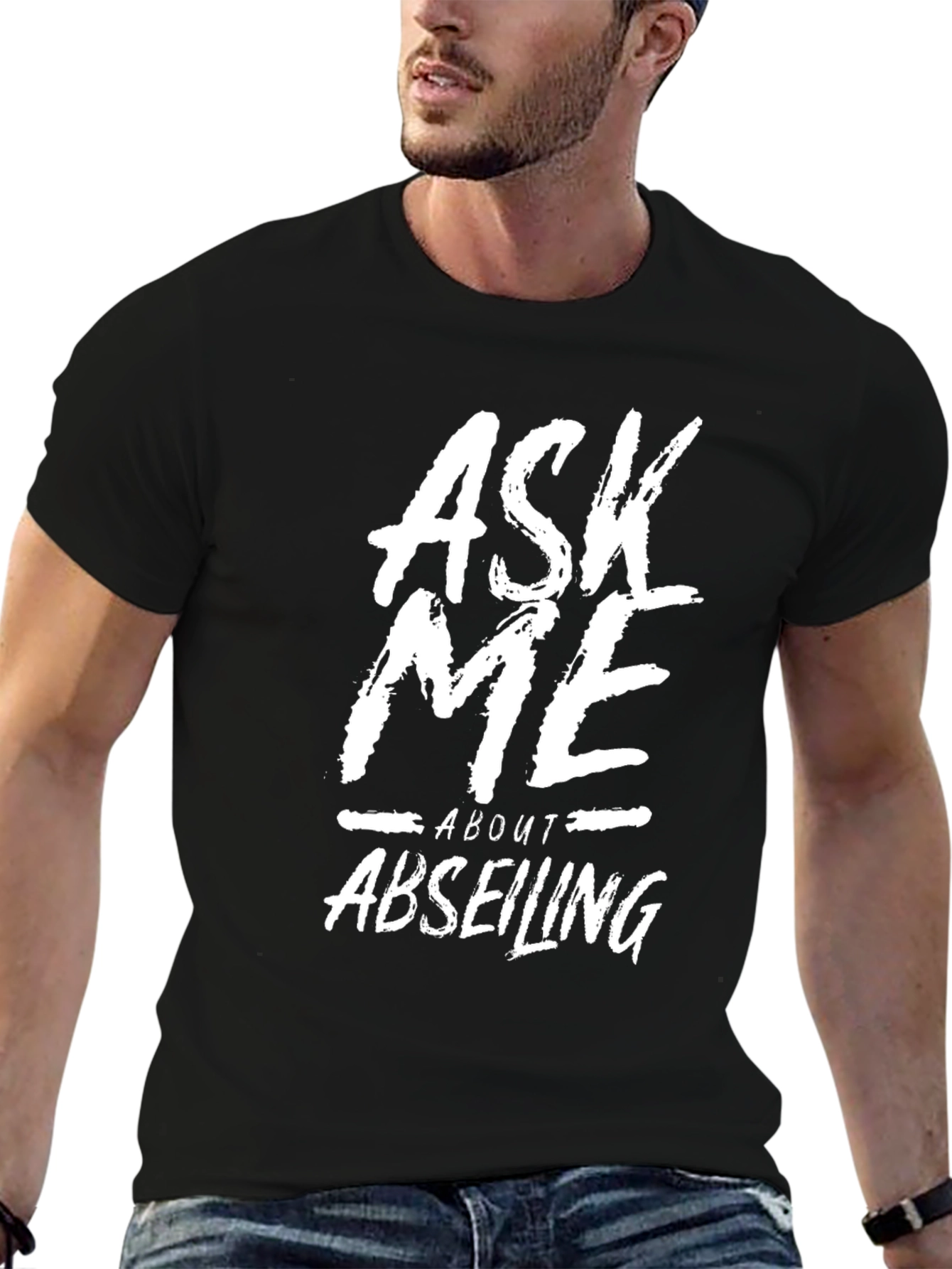 Ask Me About Abseiling Graphic Tee