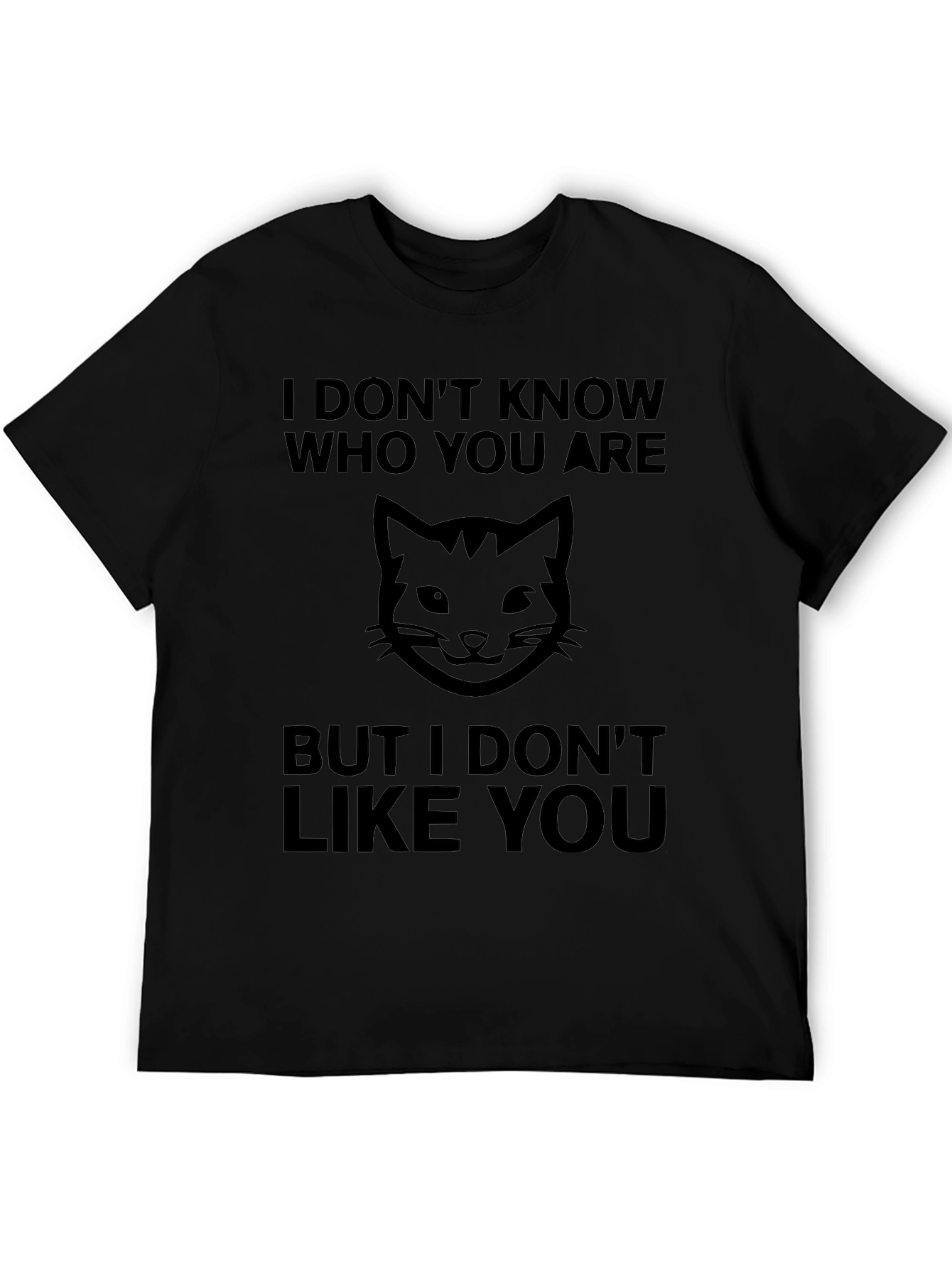 Funny Cat Graphic T-Shirt - I Dont Like You