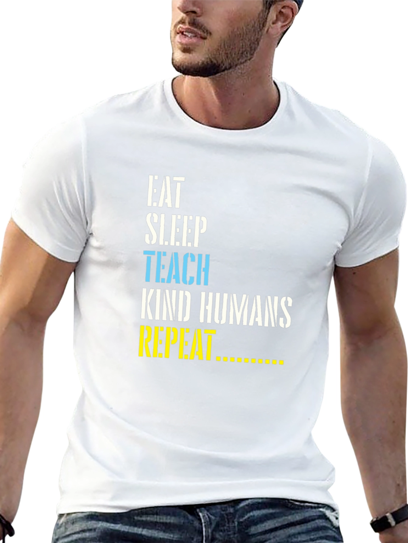 Eat Sleep Teach Kind Humans Repeat T-Shirt