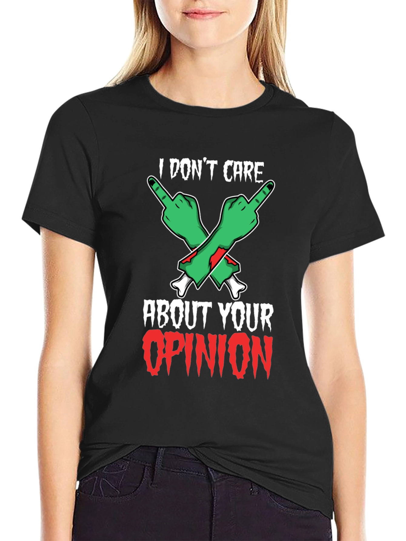 I Dont Care Opinion T-Shirt - Zombie Fingers