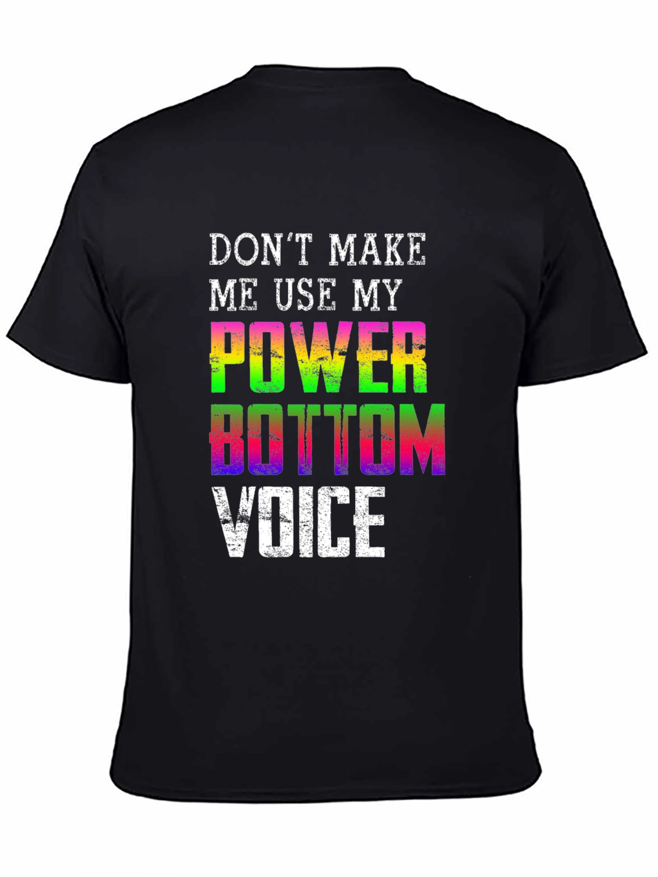 Power Bottom Voice Black T-Shirt