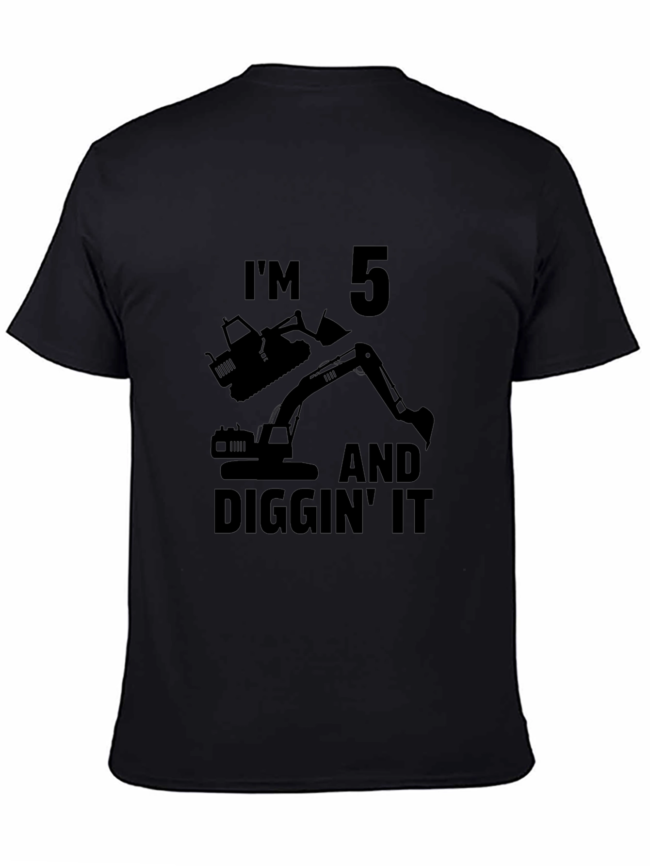 Im 5 and Diggin It T-Shirt