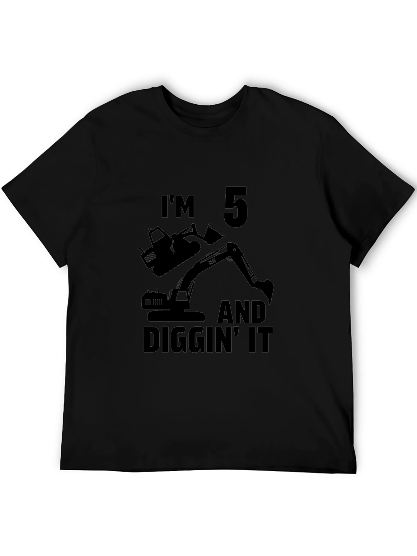 Im 5 and Diggin It T-Shirt