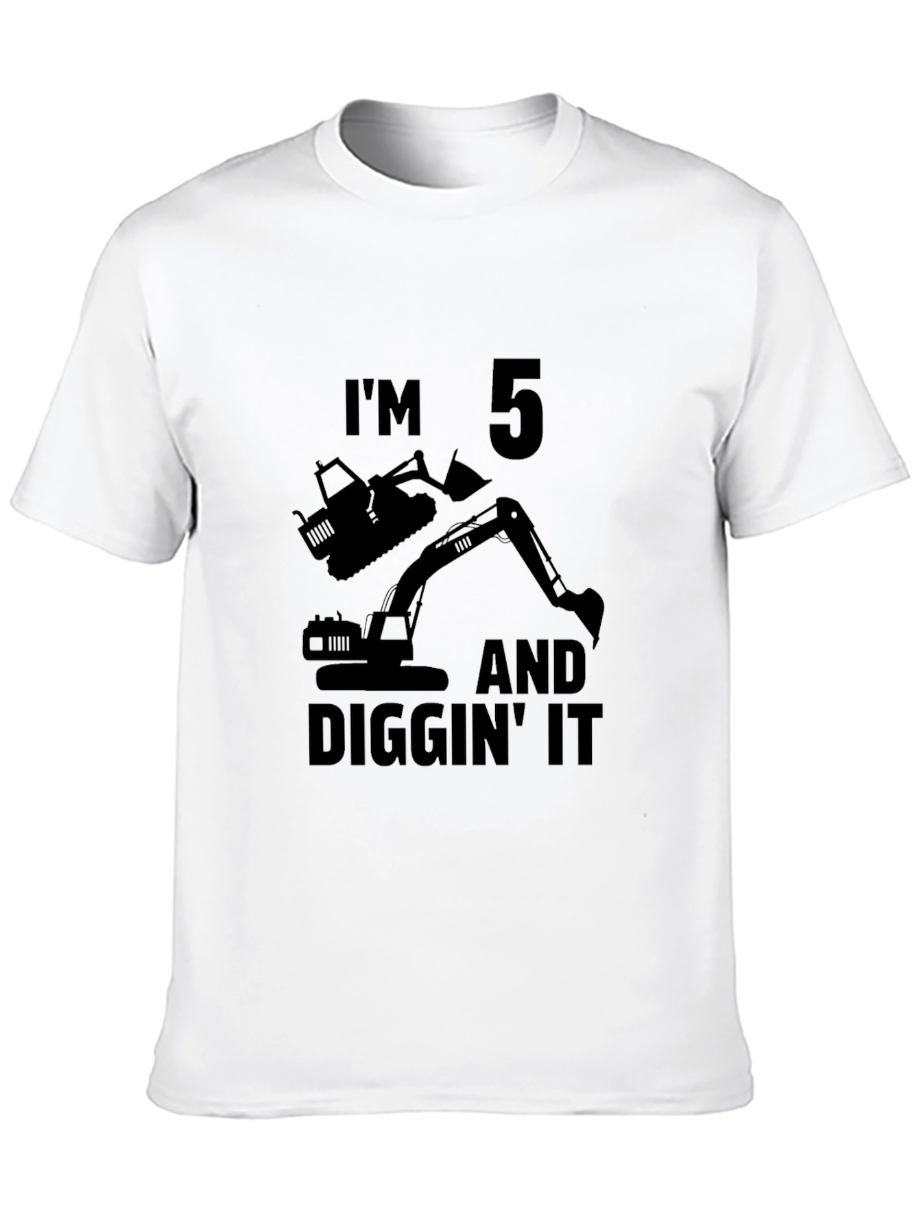 Im 5 and Diggin It T-Shirt