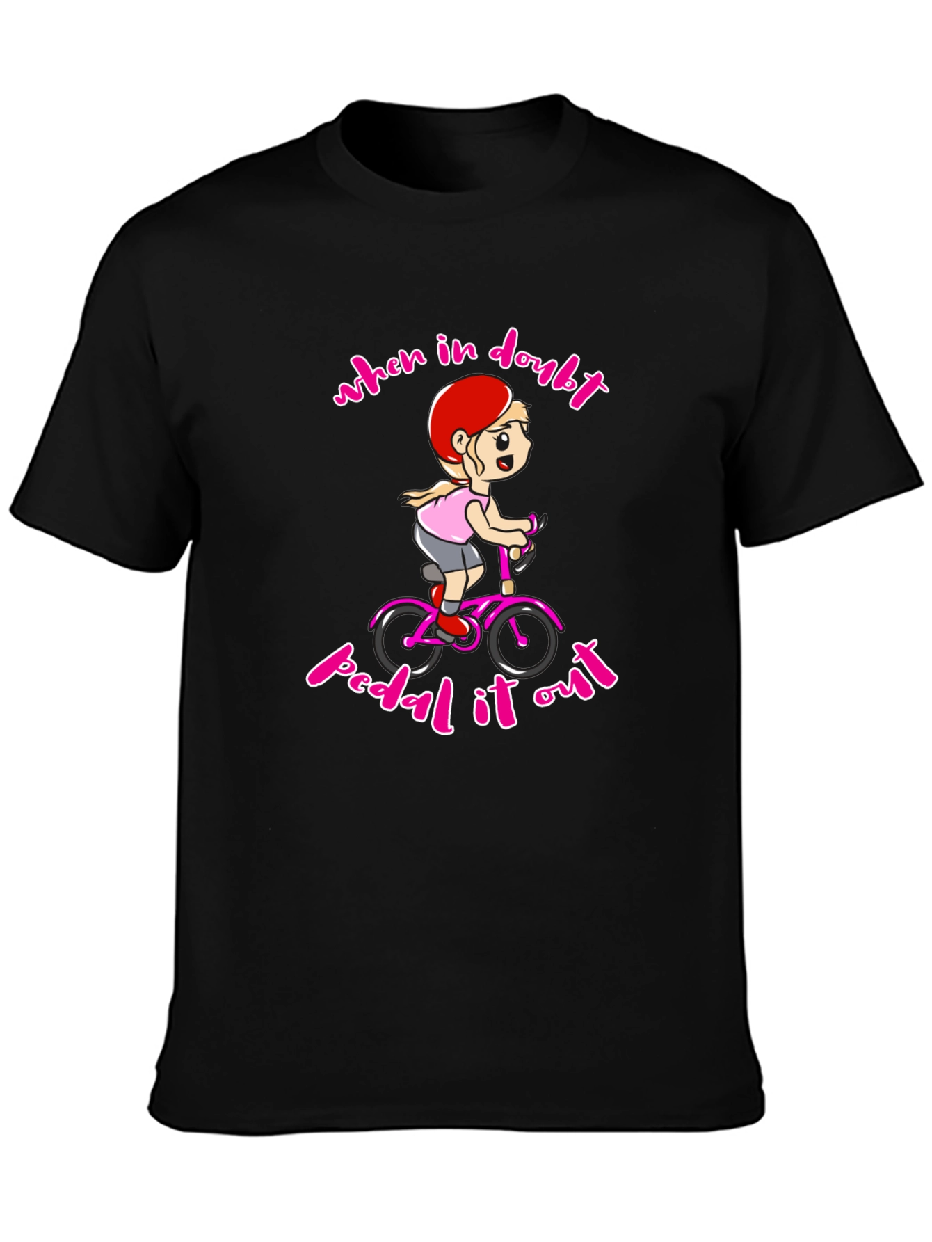 When In Doubt Pedal It Out Black T-Shirt