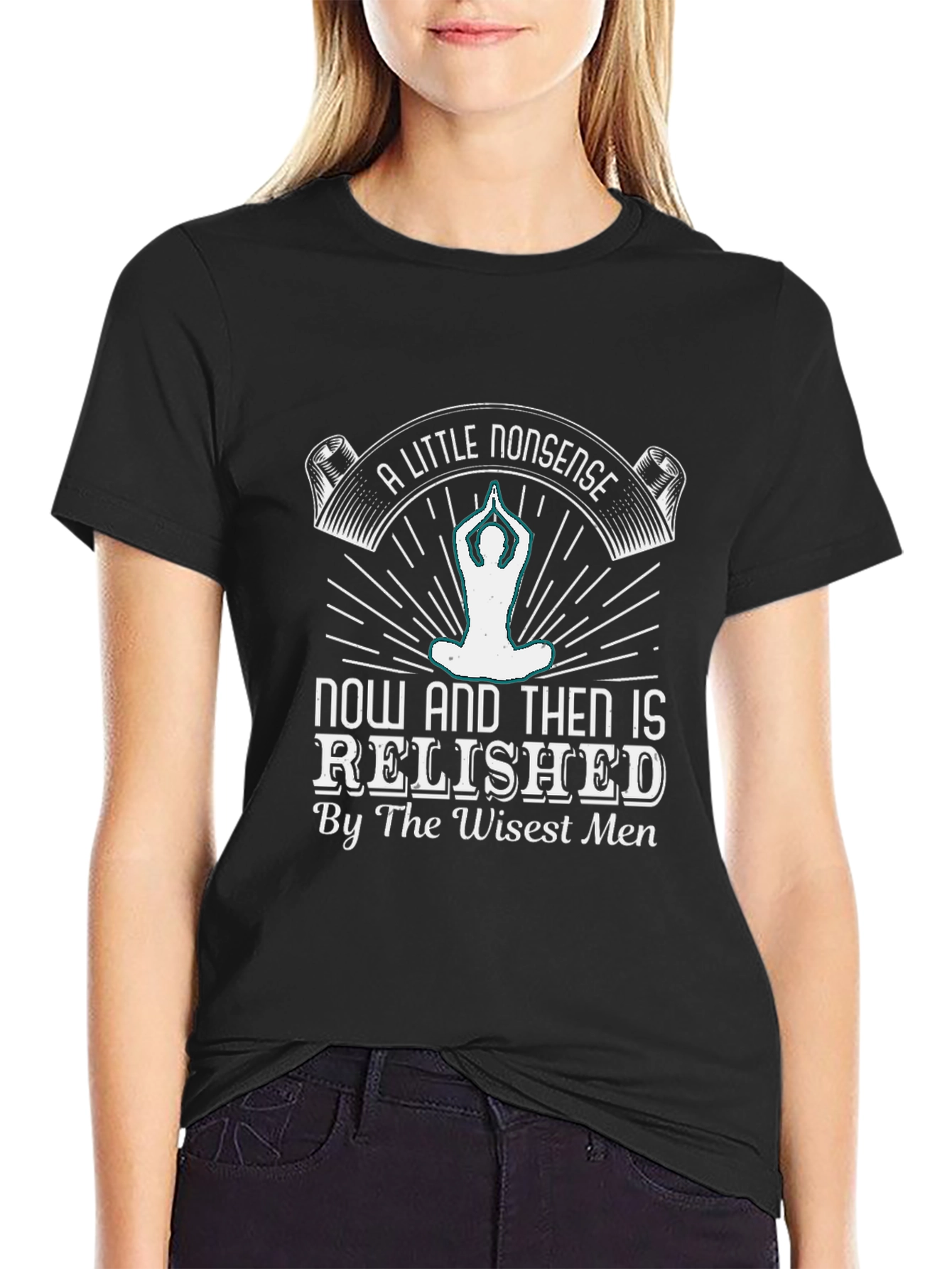 A Little Nonsense T-Shirt - Yoga Meditation