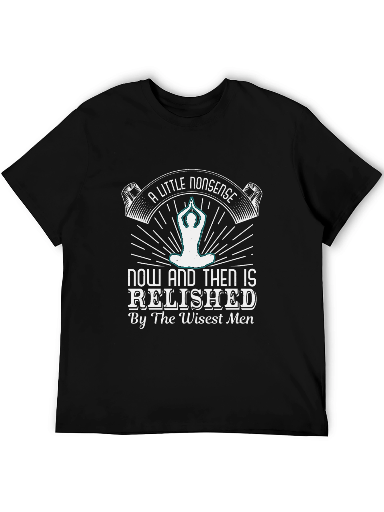 A Little Nonsense T-Shirt - Yoga Meditation