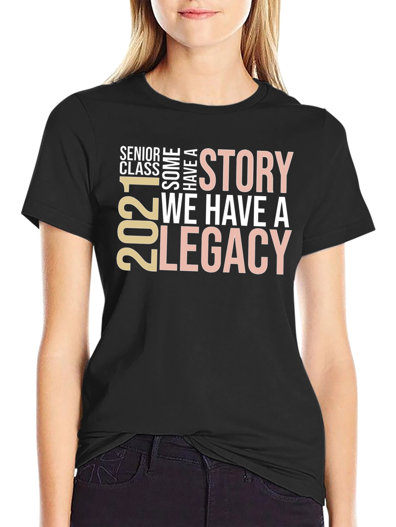 Senior Class 2021 Story & Legacy T-Shirt
