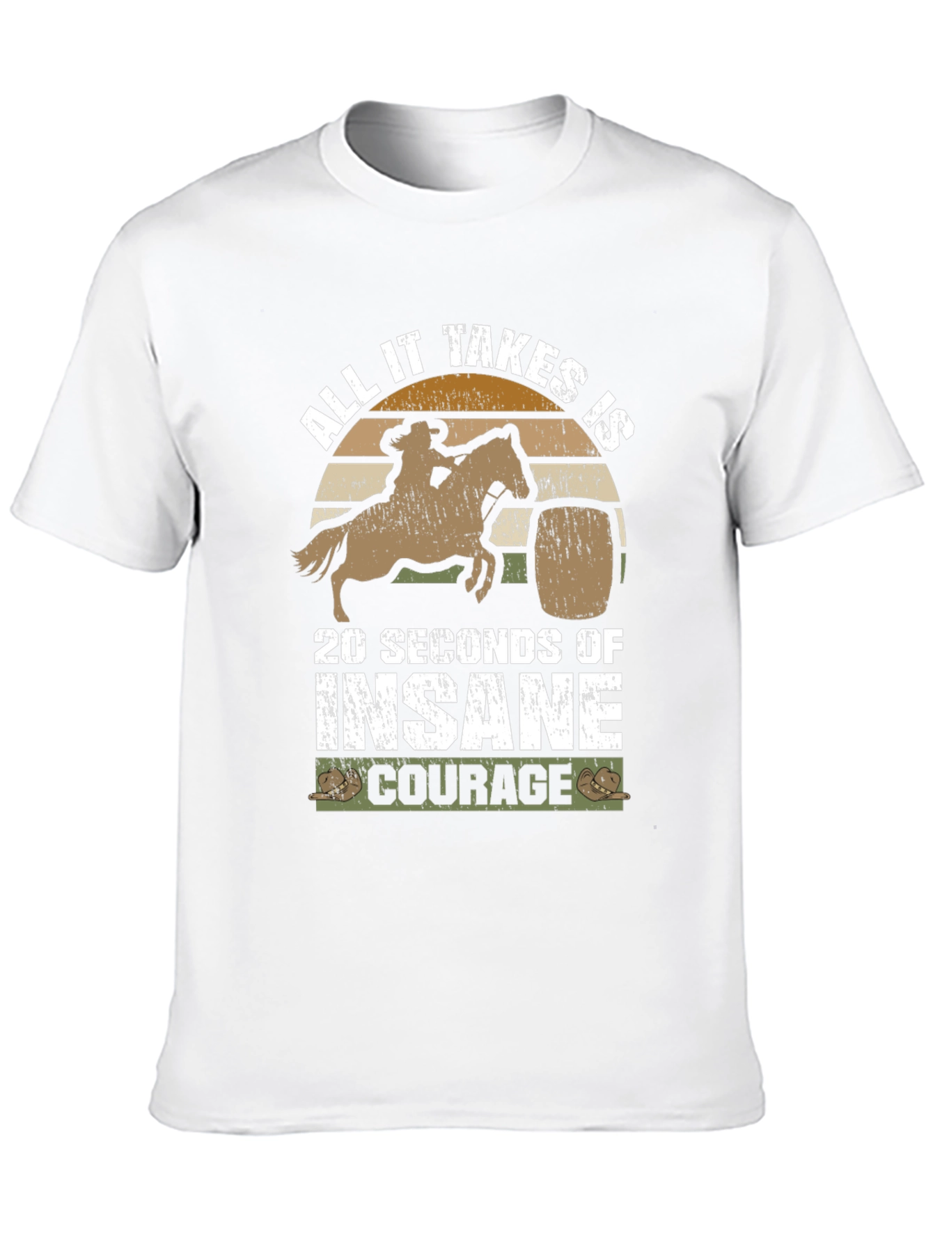 Insane Courage Rodeo Barrel Racing T-Shirt